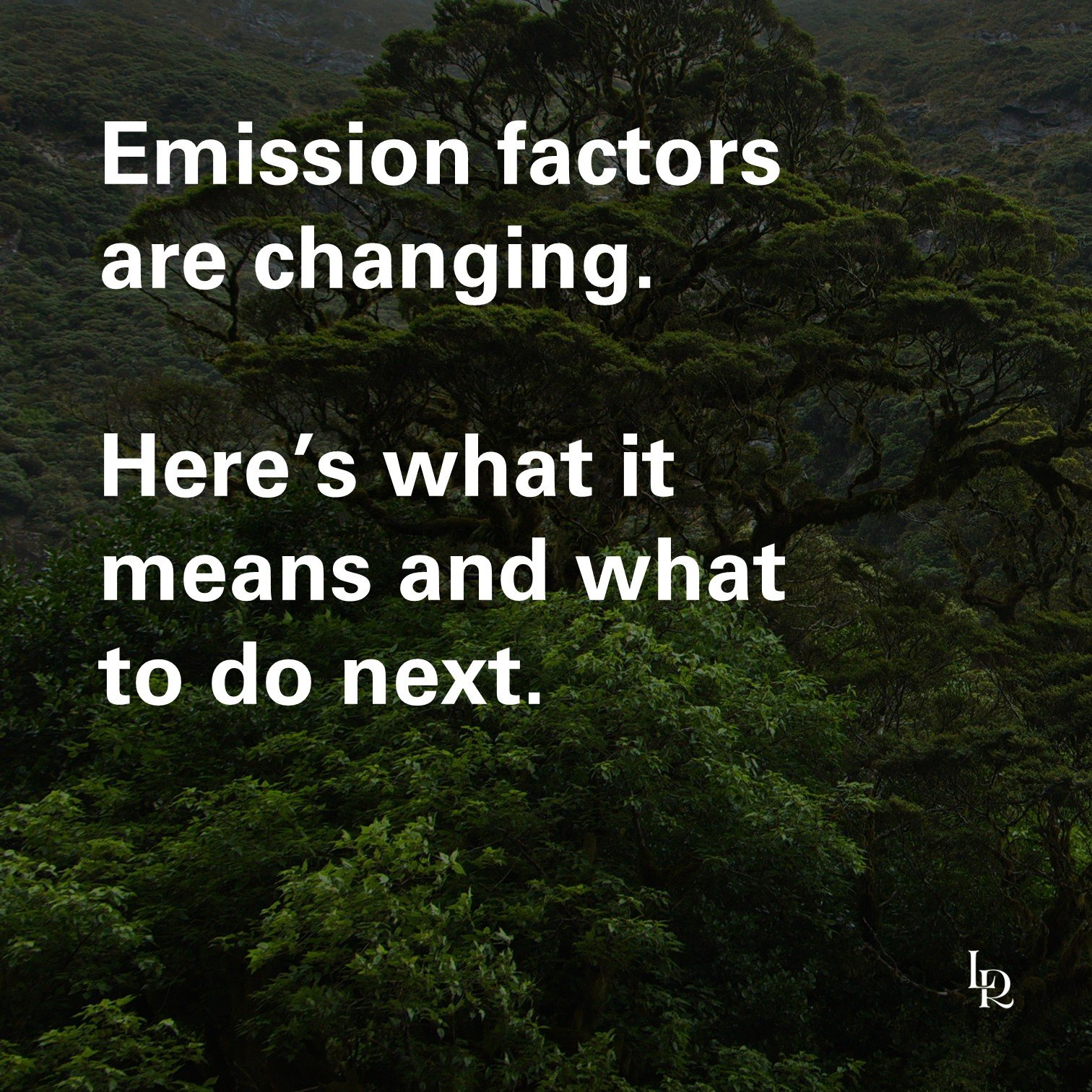Emission factors are changing. Here’s what to check.
