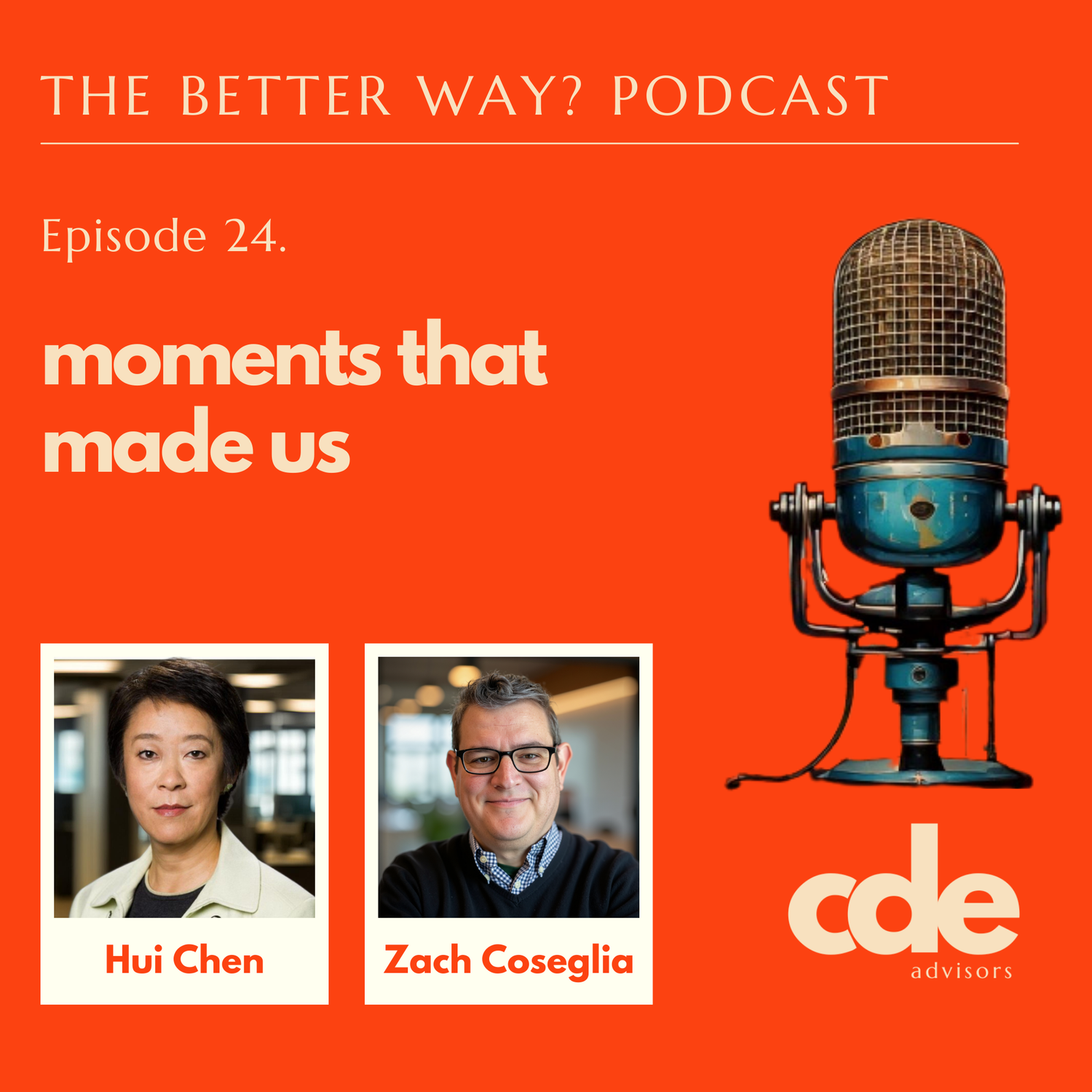 Ep.24: Moments that Made Us episode artwork