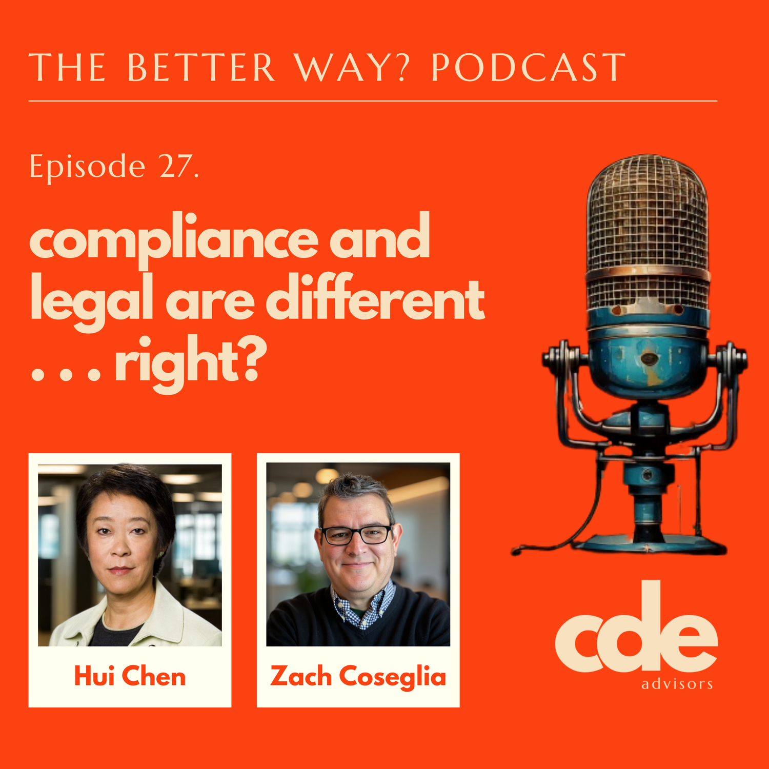 Ep.27: Compliance and Legal are Different . . . Right? episode artwork