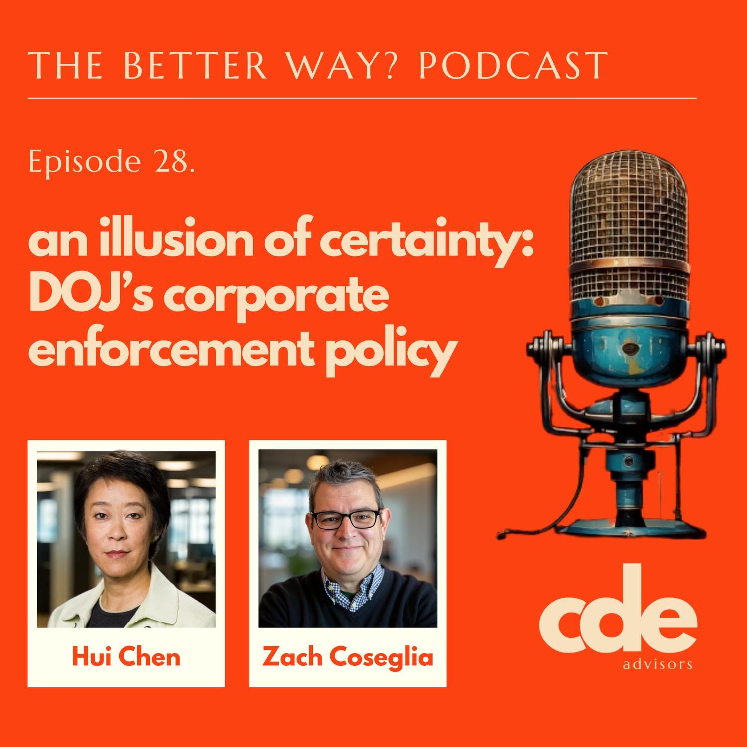 Ep.28: An Illusion of Certainty: DOJ’s Corp. Enforcement Policy episode artwork