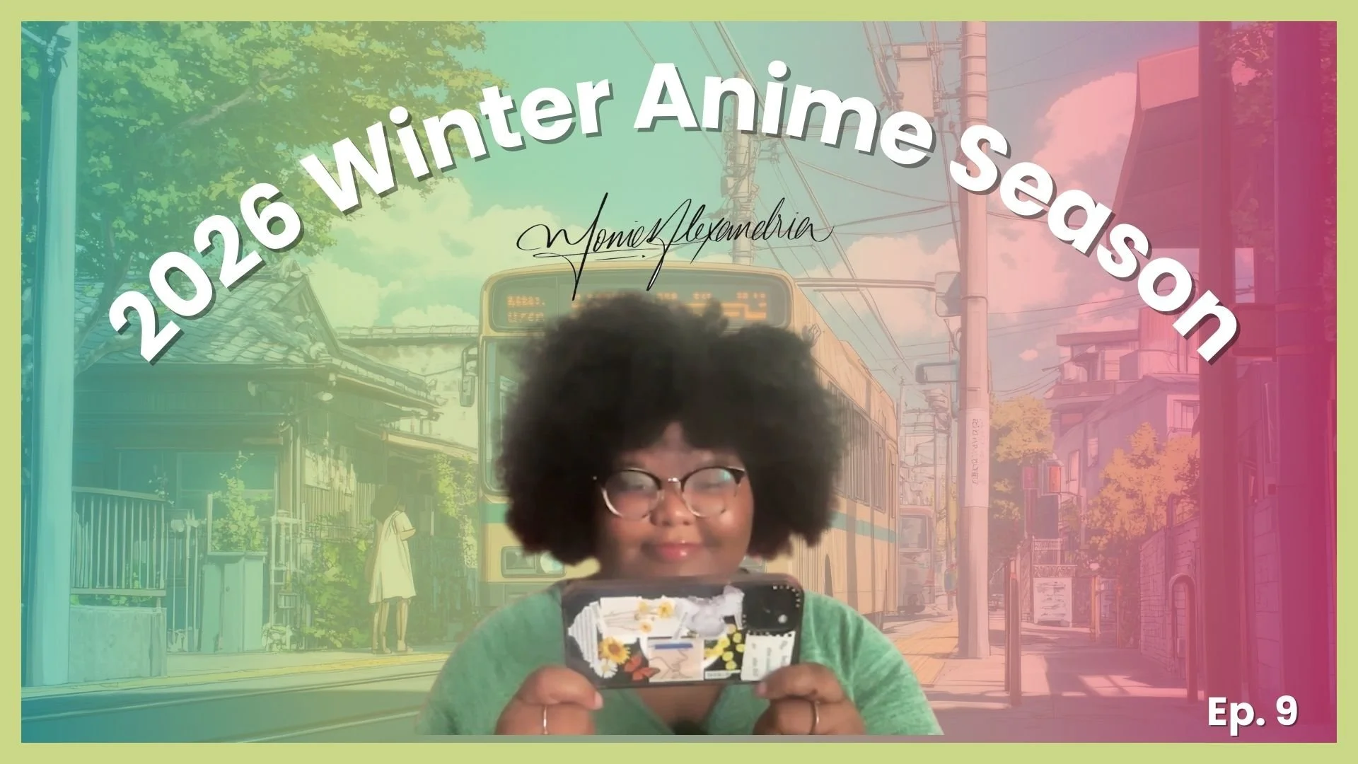 Episode 09: Current Anime Watch List (Winter 2026 Season)