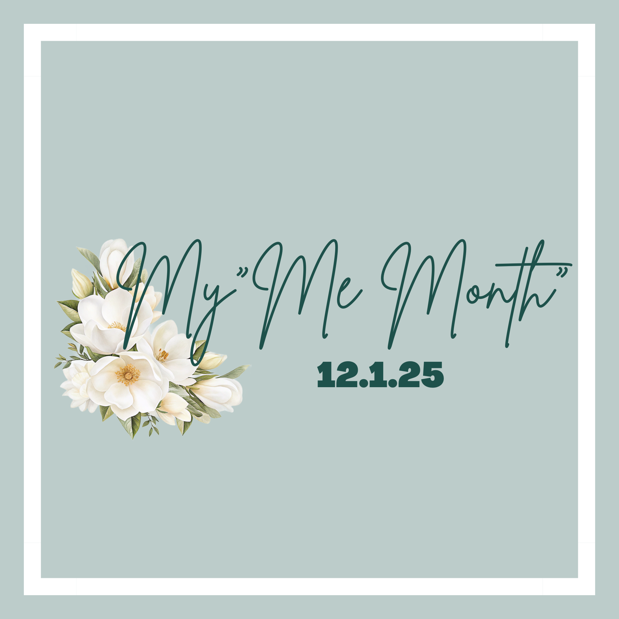 My “Me Month” for BlakeleeCo