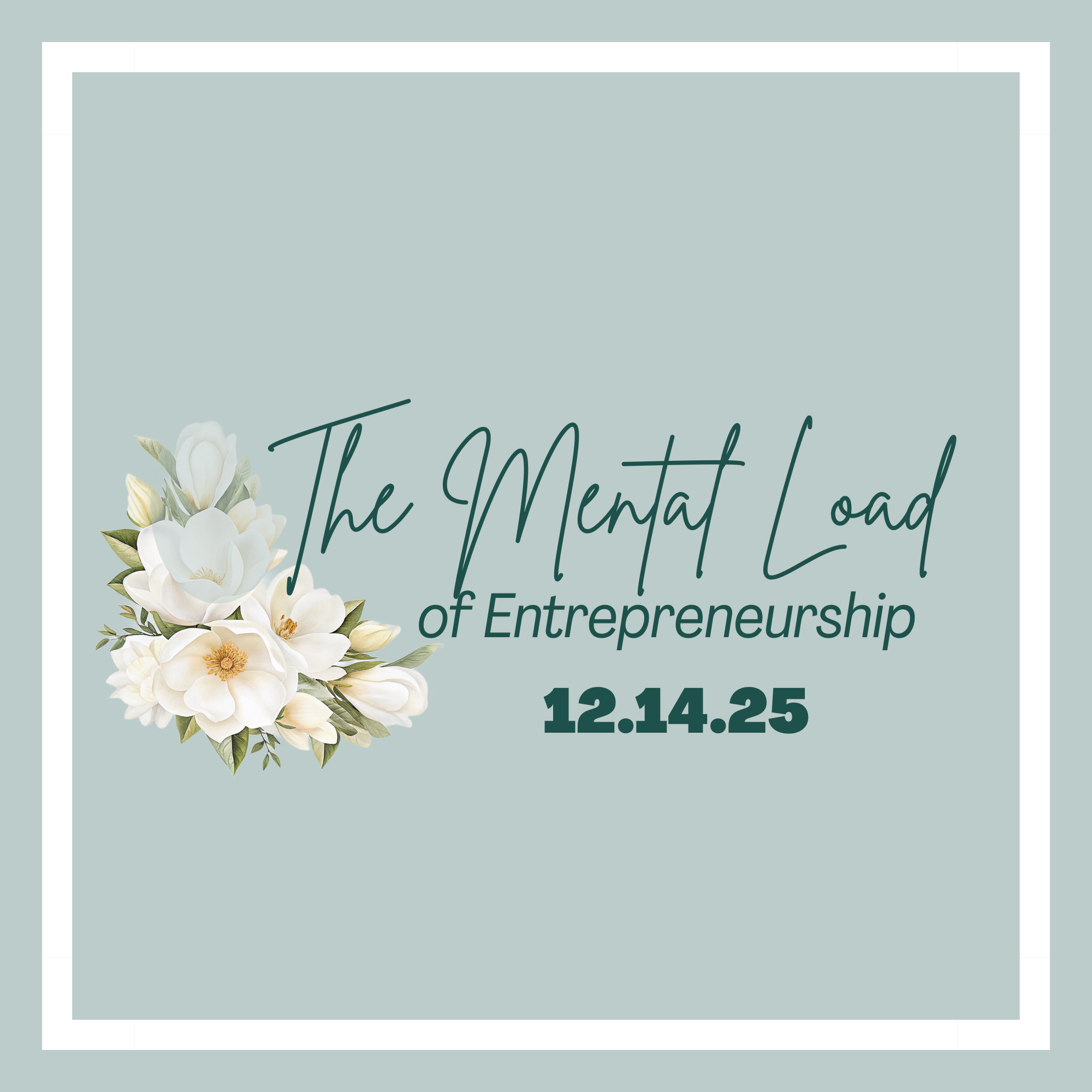 The Mental Load of Entrepreneurship (What No One Talks About)