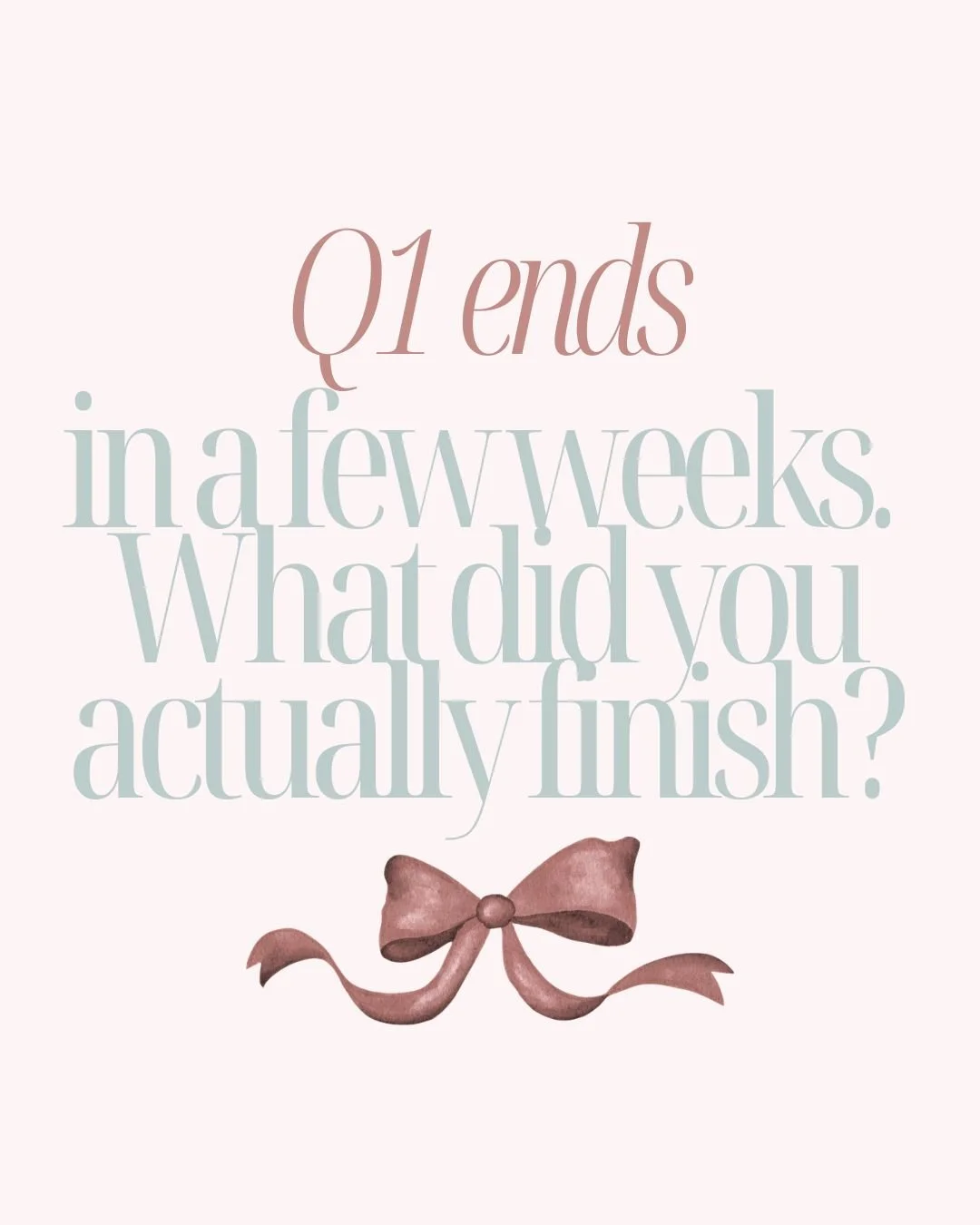 Not to create panic but Q1 is almost done.🫢 

And I'm not asking this to make you feel behind. I'm asking because it's worth pausing and being honest with yourself.
Did the projects you set out to tackle in January actually move? Or are they sitting