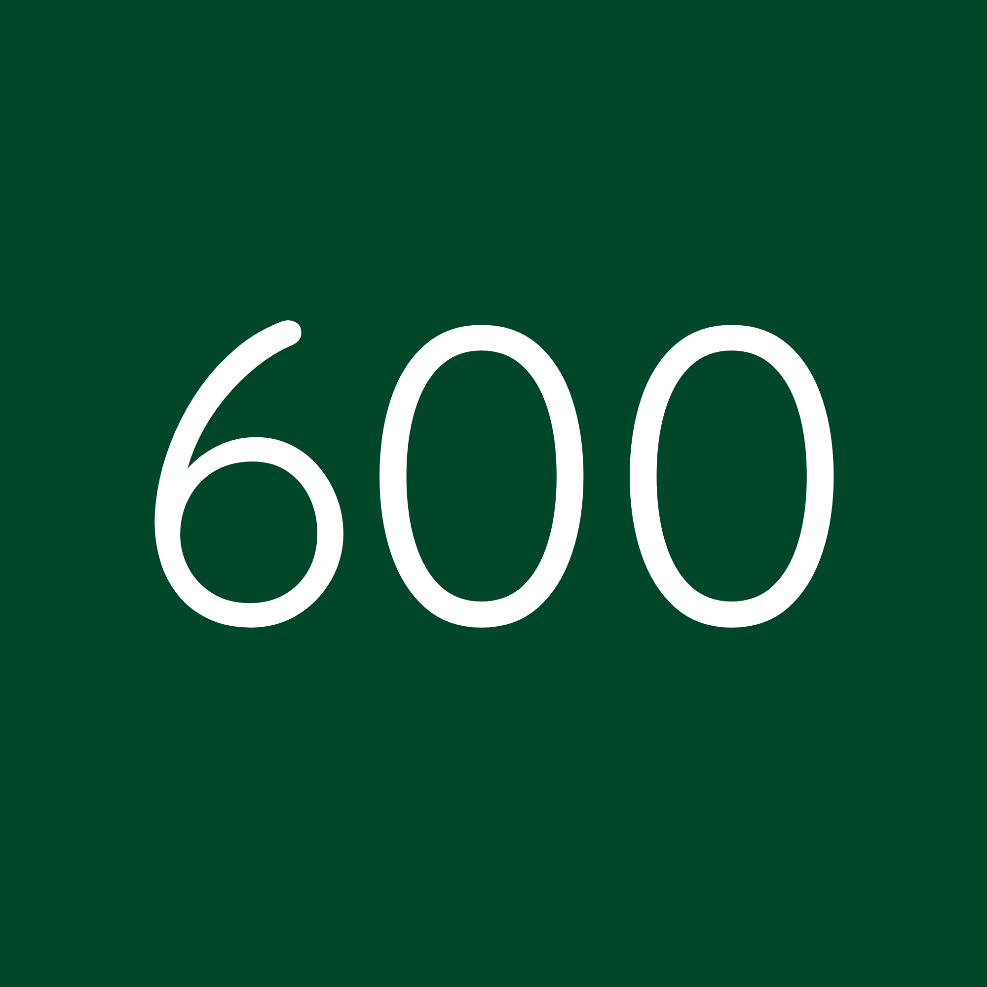 Green background with white number 600 in the center.