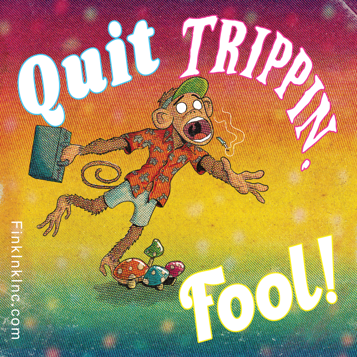 Quit Tripping Fool (WEB).png