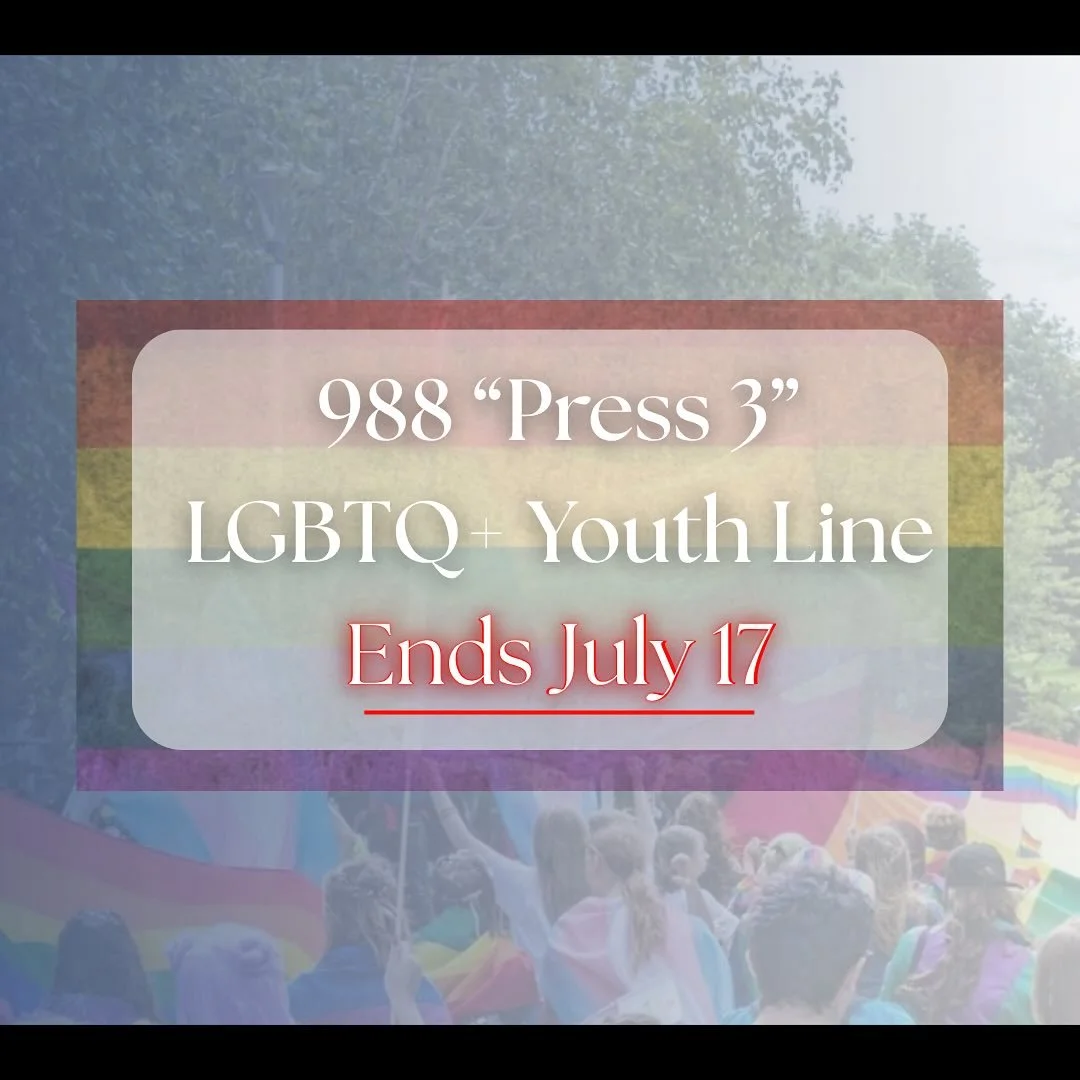 The 988 &ldquo;Press 3&rdquo; LGBTQ+ Lifeline Will Be Shut Down on July 17, 2025.

In July 2022, SAMHSA (the U.S. Substance Abuse and Mental Health Services Administration) partnered with The Trevor Project to launch &ldquo;Press 3&rdquo; &mdash; a s