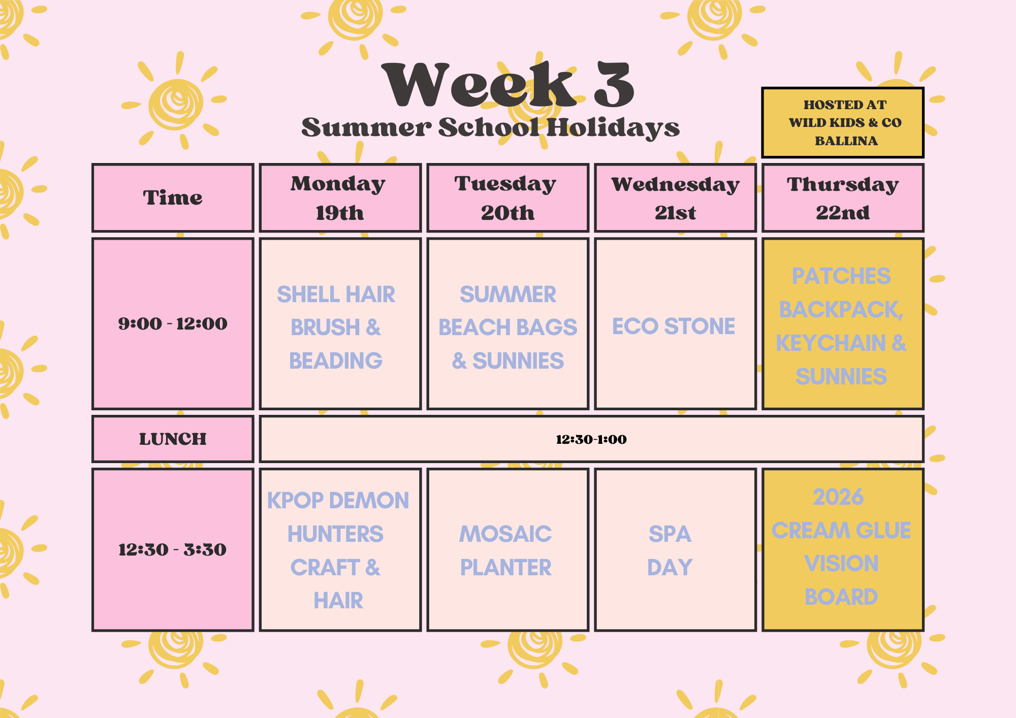 Colorful summer school schedule for week 3, featuring daily activities from 9:00 AM to 3:30 PM with themed sessions like shell hair, summer beach bags, eco stone, backpack and sunglasses crafts, mosaic planter, spa day, and a vision board, hosted at Wild Kids & Co Ballina.