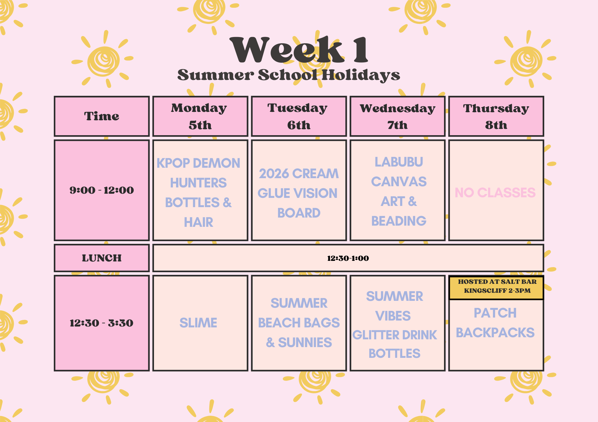 A weekly summer school holiday schedule with activities and times, featuring a pink background with yellow sun illustrations, and scheduled classes from 5th January to Thursday, 8th including activities like K-pop, slime, sandbags, and backpacks.