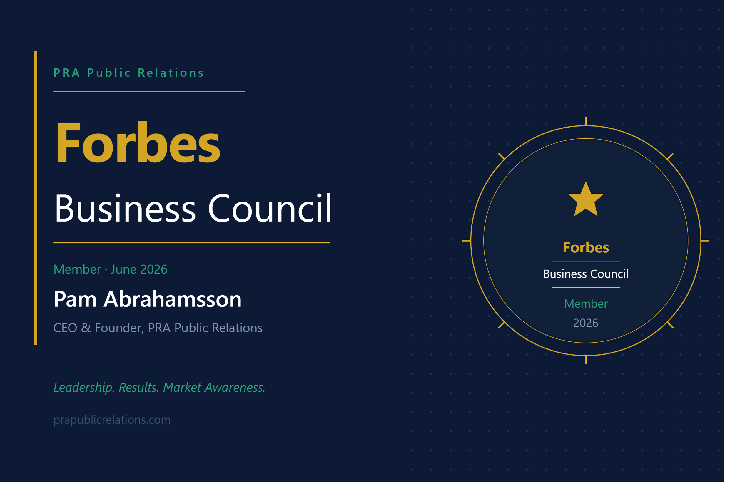 Post navigationTechnology PR Agency PRA Public Relations Founder Pam Abrahamsson Accepted into Forbes Business Council