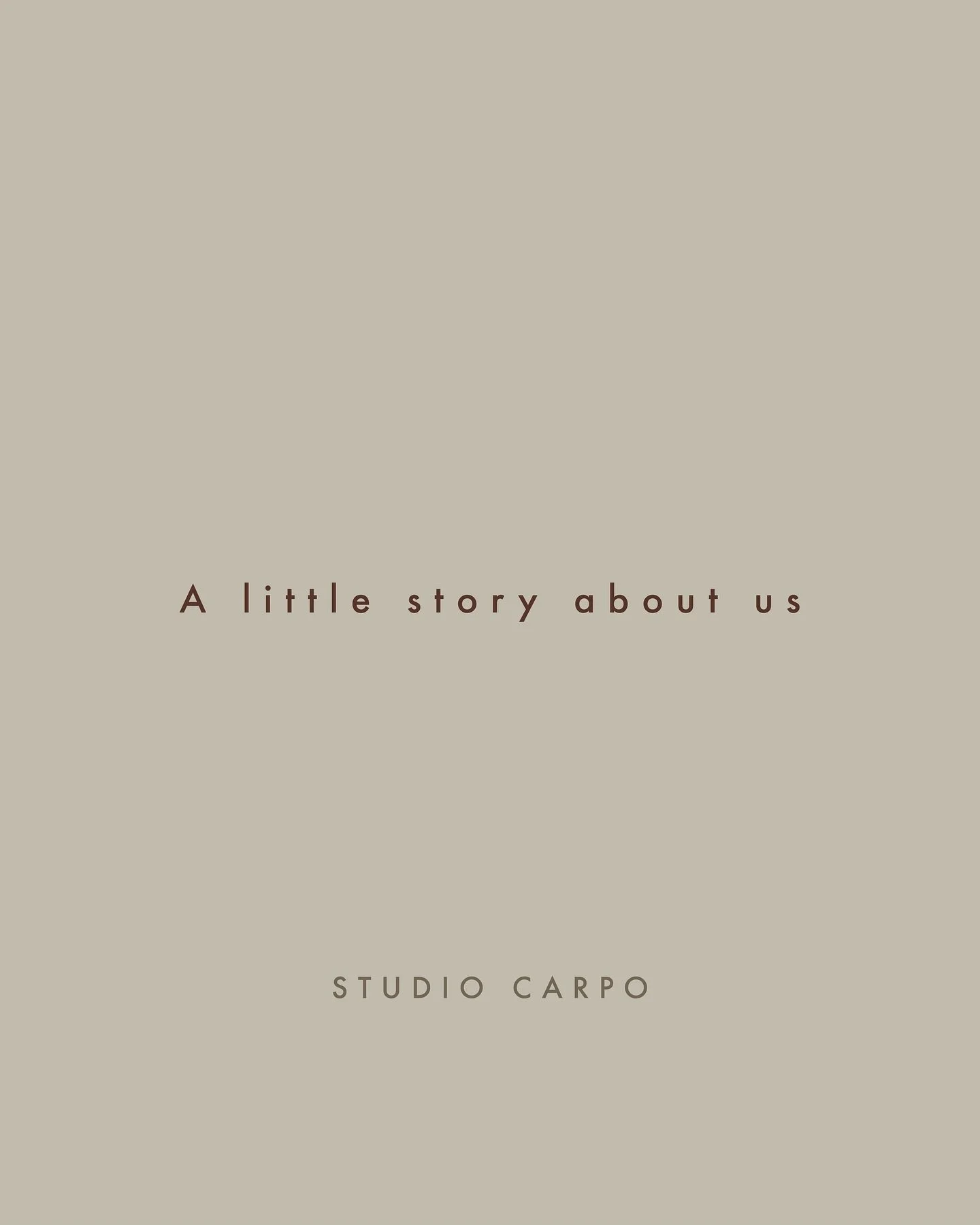 A little background story about us 🤎