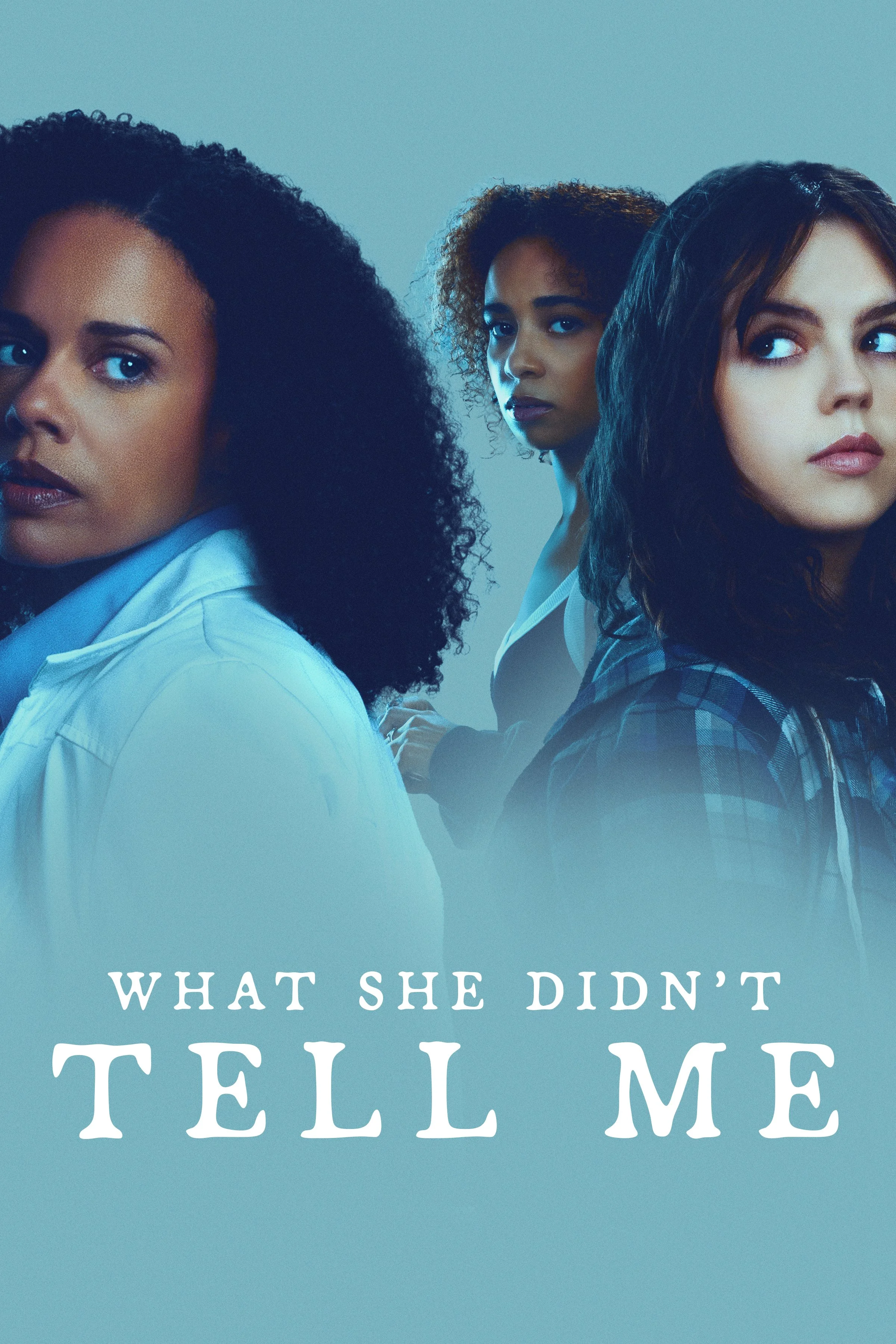 WHAT SHE DIDN'T TELL ME