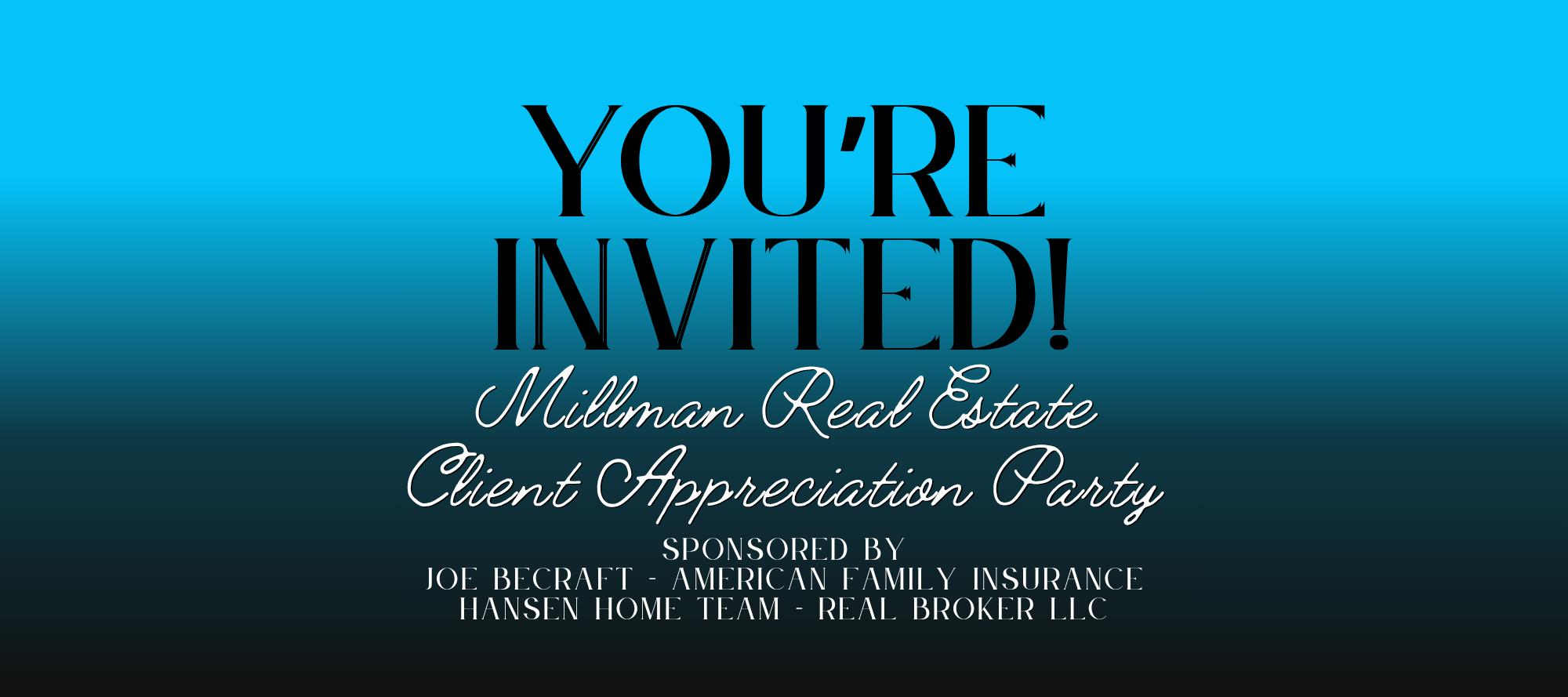 Millman Real Estate Client Appreciation Party