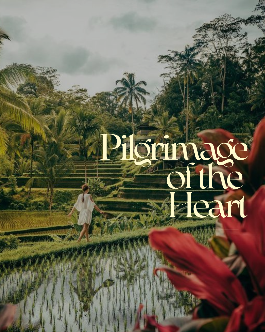 Pilgrimage of the Heart