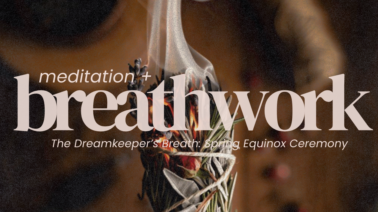 March Breathwork Experience