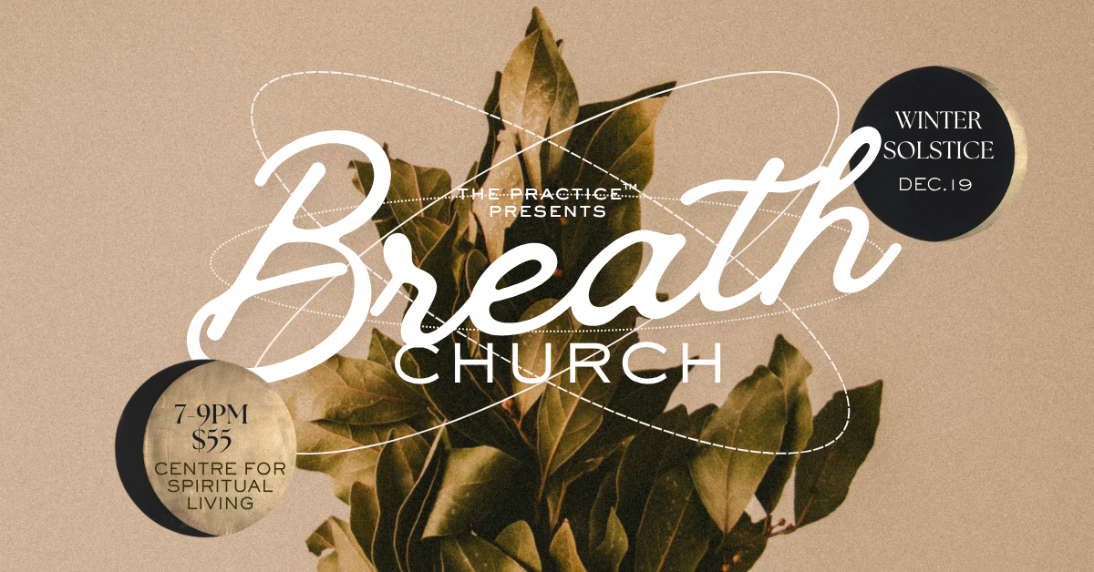 Breath Church: Winter Solstice
