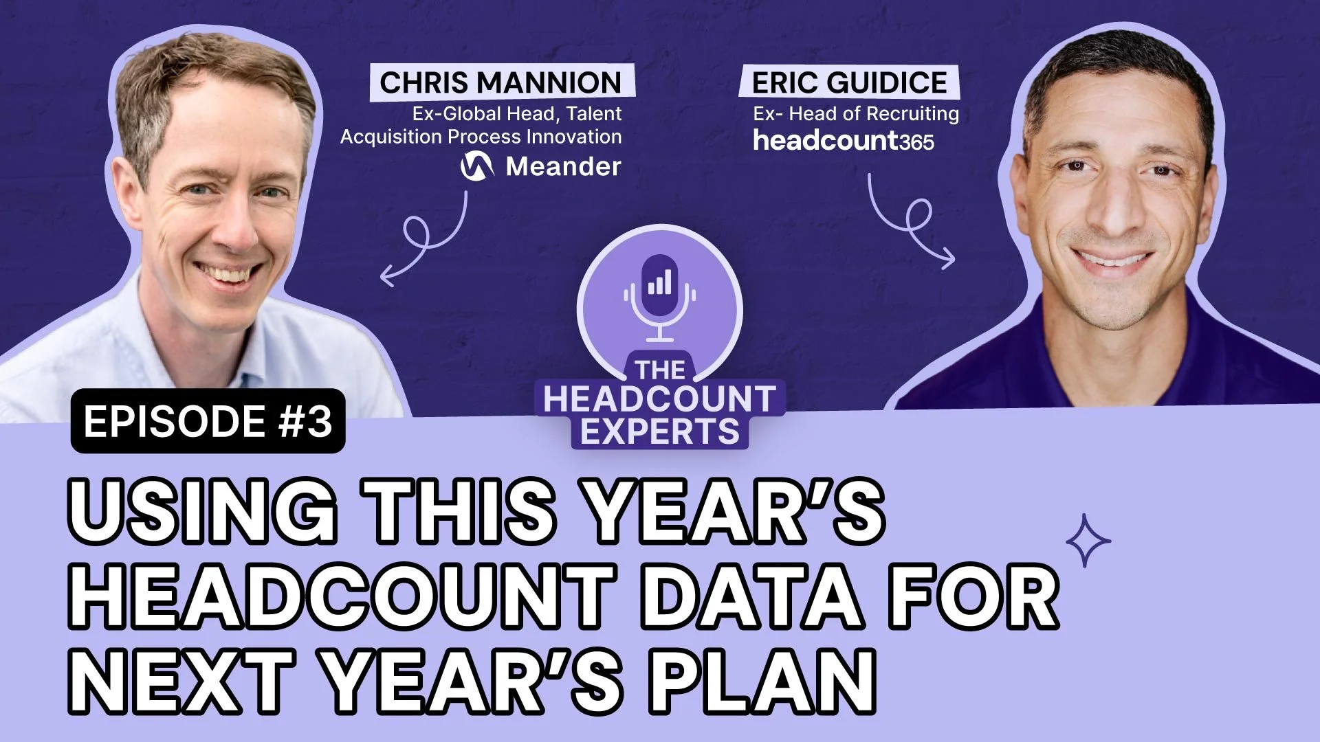 Episode 3: The Importance of Variance in the Headcount Planning Process