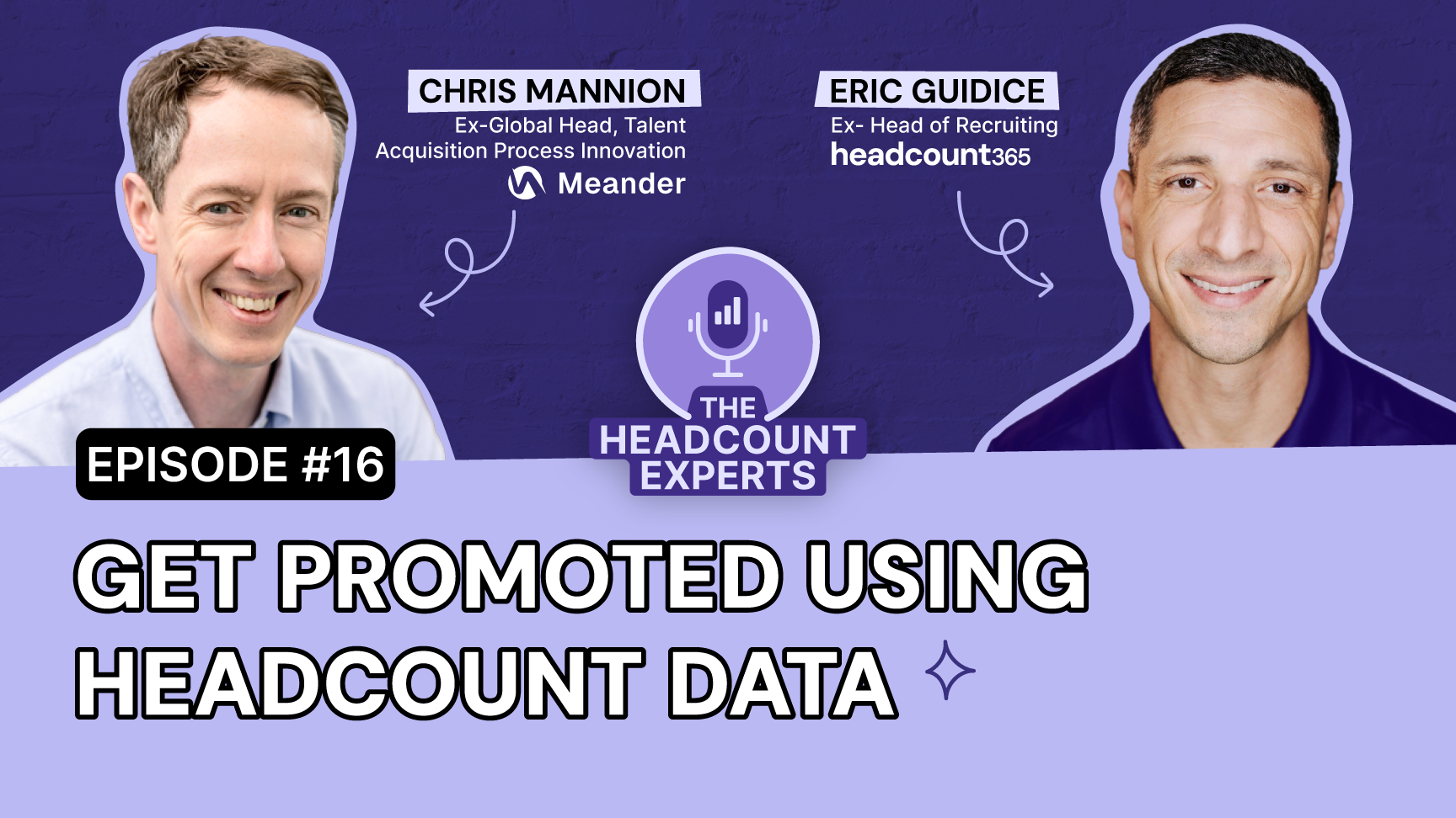 Episode 16: Using Headcount Data to Secure a Promotion