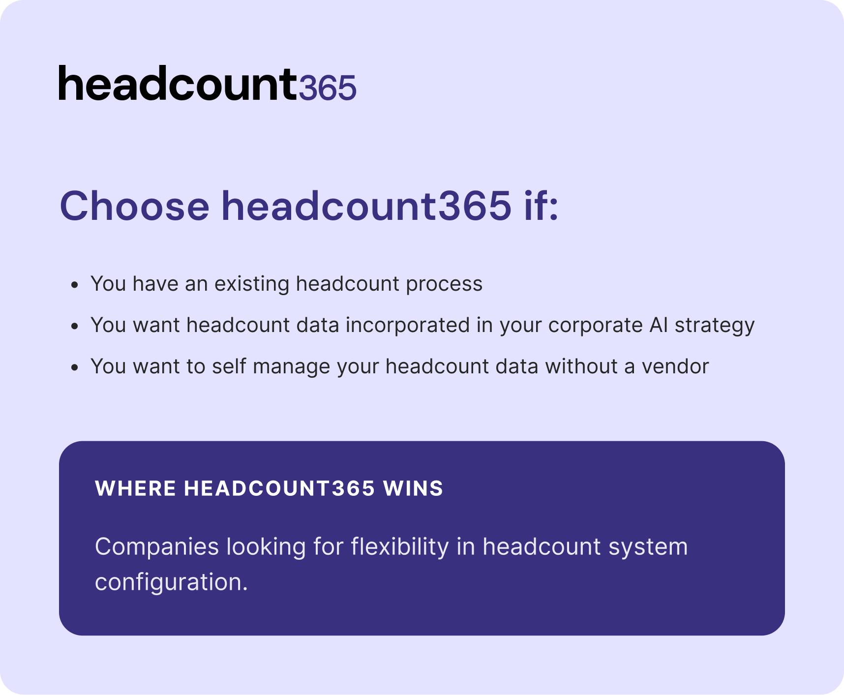 Infographic outlining reasons to choose headcount365, highlighting an existing headcount process, AI strategy alignment, and self-managed data. Describes its main advantage as flexibility in headcount system configuration.