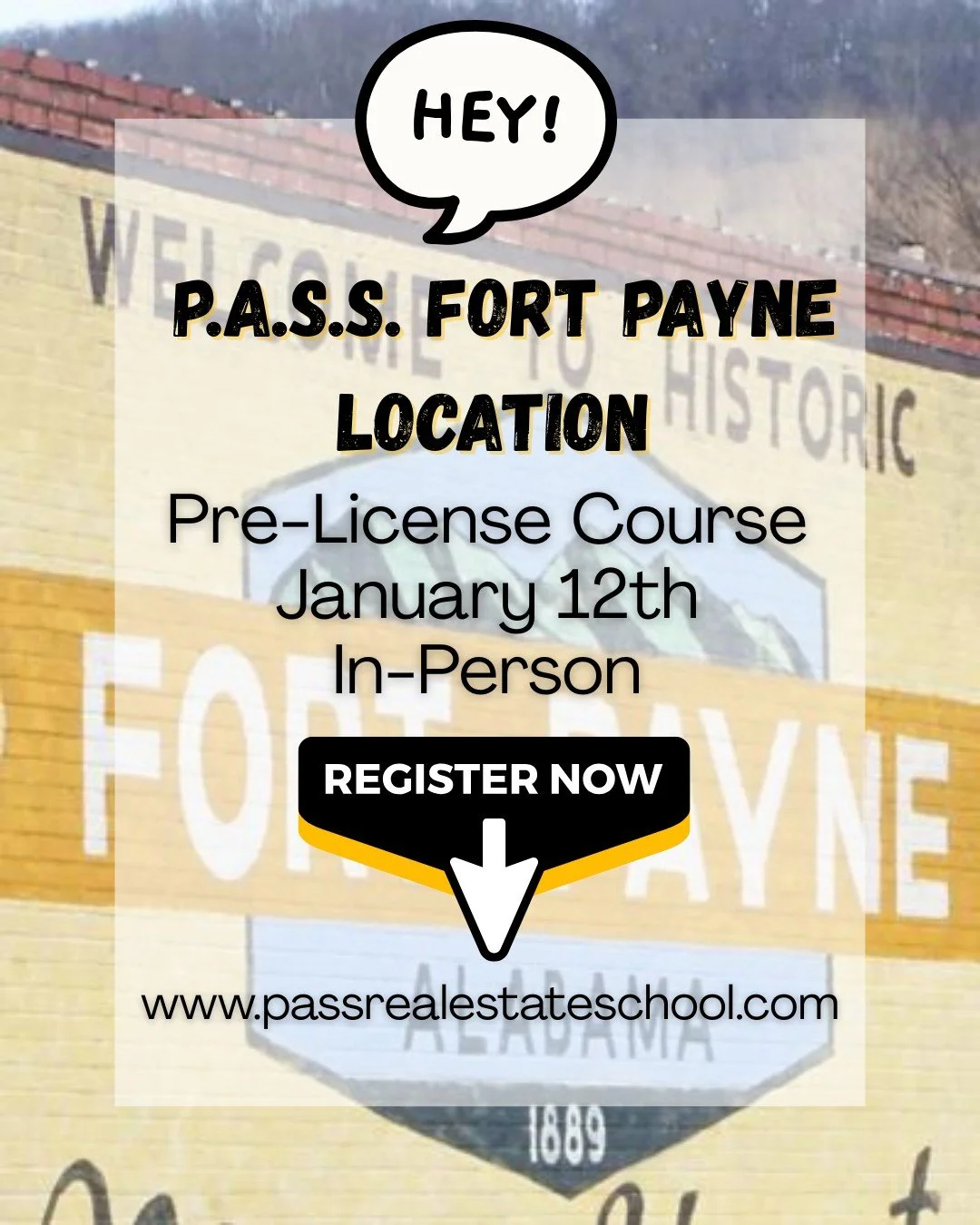 👋 Hey from P.A.S.S. Fort Payne!
Ready to start your real estate journey? 🏡
Our Pre License Course kicks off January 12th in person at our Fort Payne location.

Seats are limited so don&rsquo;t wait!
Register now at passrealestateschool.com (under t