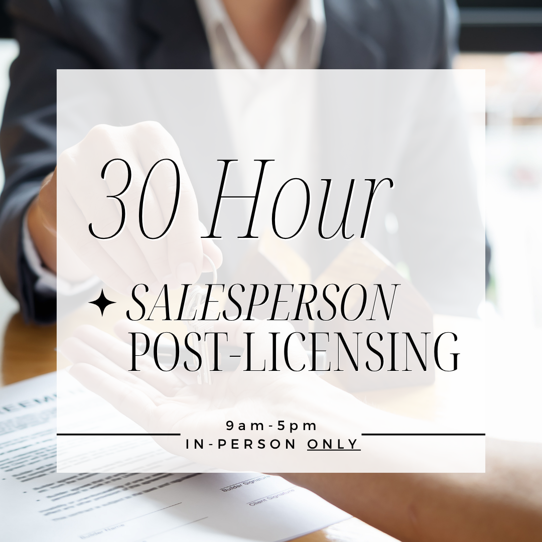 30-HOUR POST LICENSE COURSE