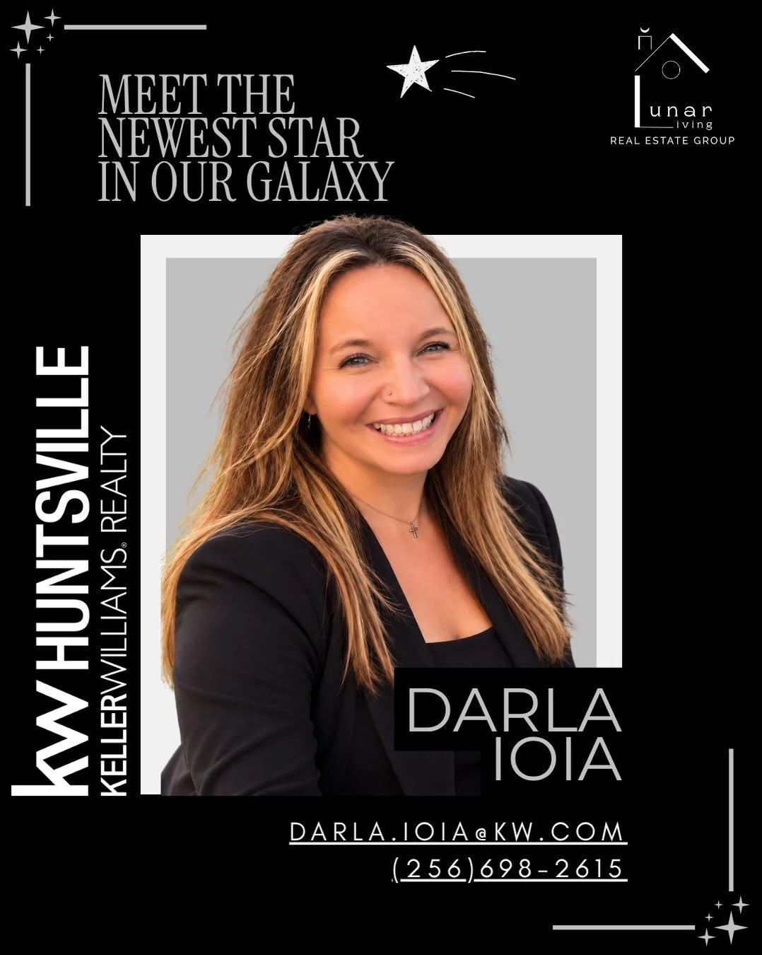 WELCOME TO THE GALAXY, DARLA🌙🚀

Another ⭐️ has been added to the Lunar Living Real Estate Group. We are so glad you are here &amp; can&rsquo;t wait to help you launch your real estate career✨

Welcome to the team!

Giant Leaps Start Here💫

Lunar L