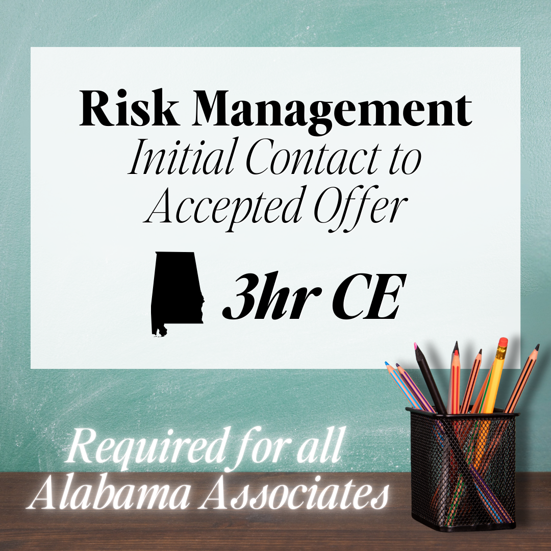 3 Hour CE - Risk Management: Initial Contact to Accepted Offer