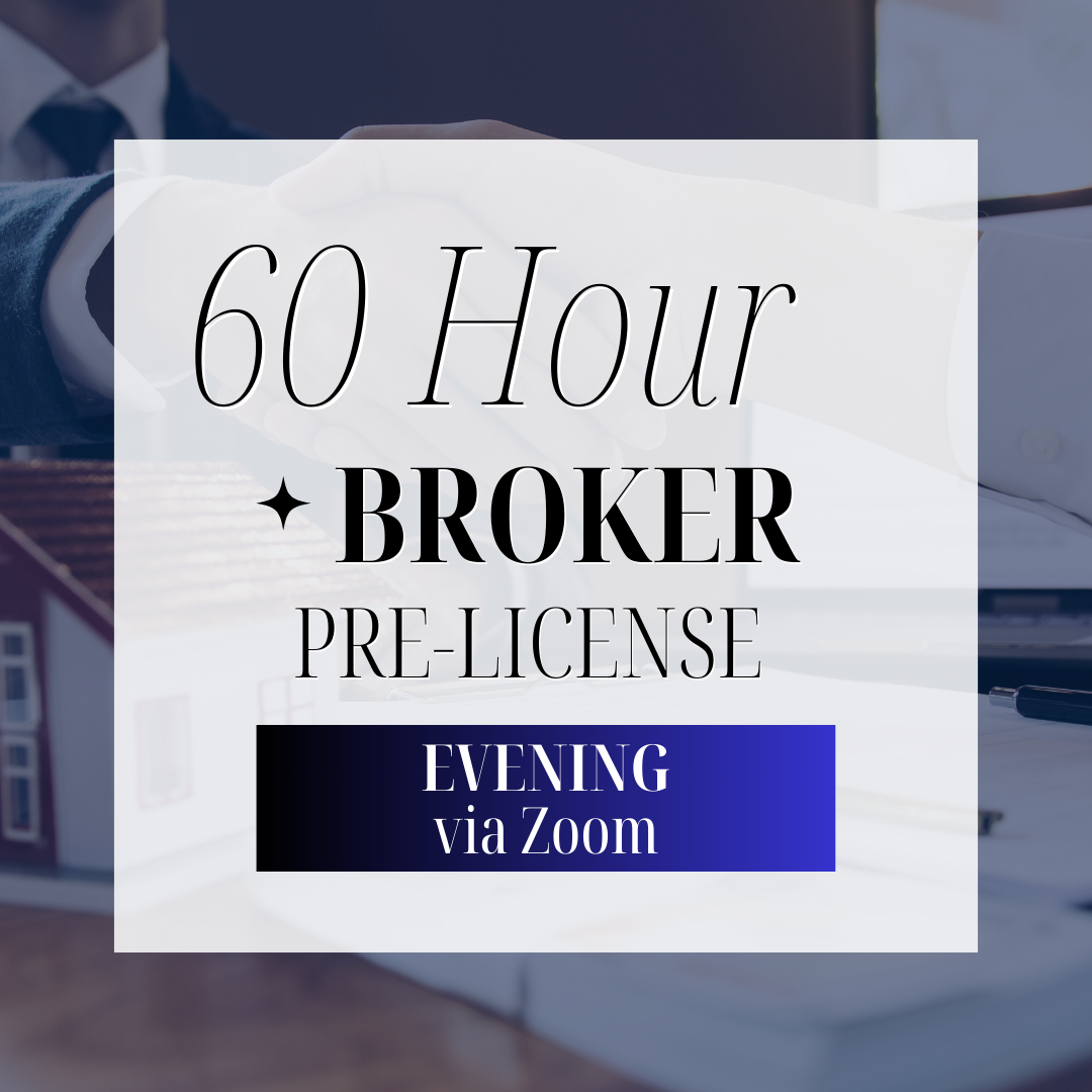 EVENING 60 Hour Broker Course