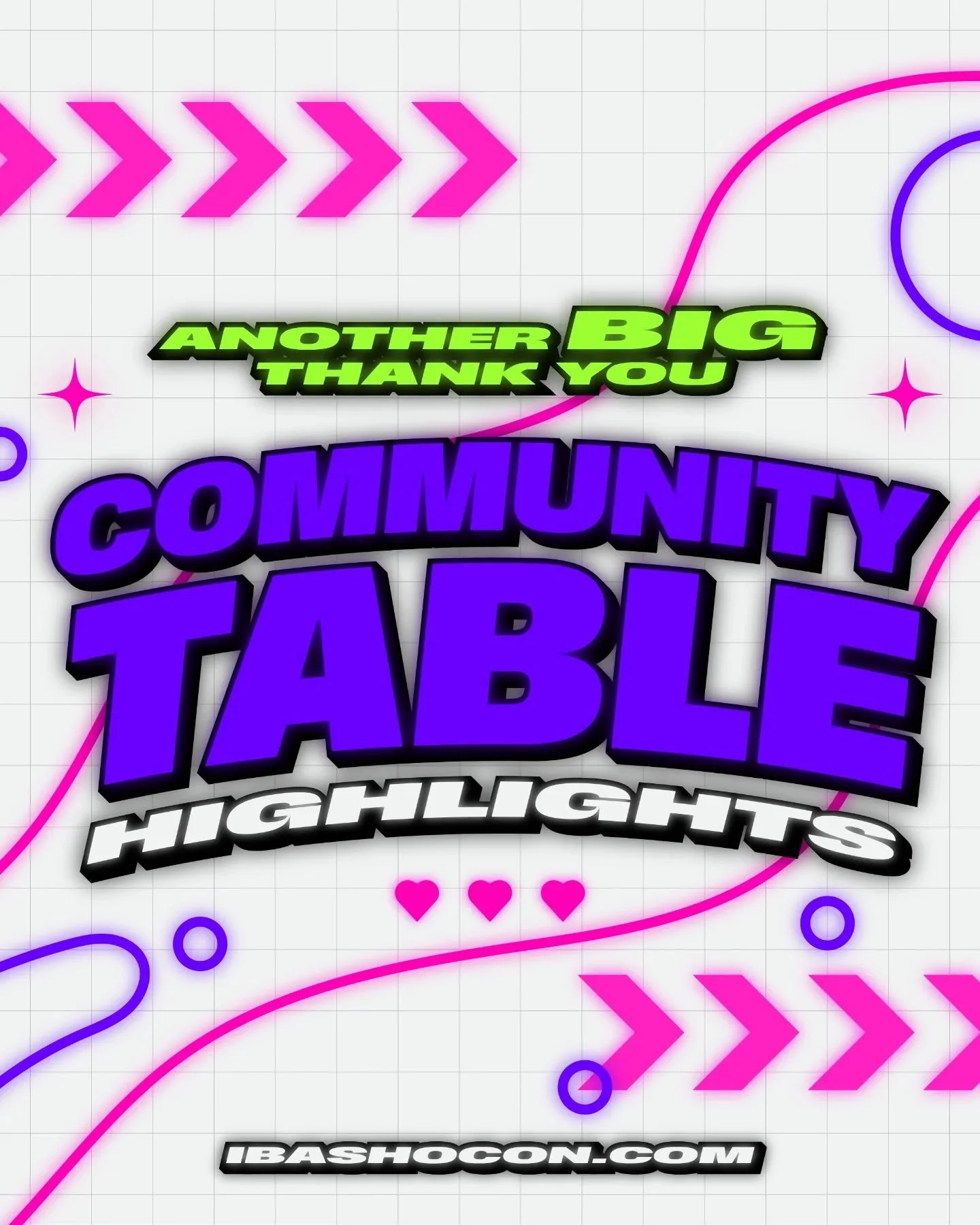 One FINAL round of applause is in order, let&rsquo;s give it up for all of our incredible Community Tables!!

These companies, organizations, and artists are all big reasons why IbashoCon was able to be run the way it was! Without these guys we would