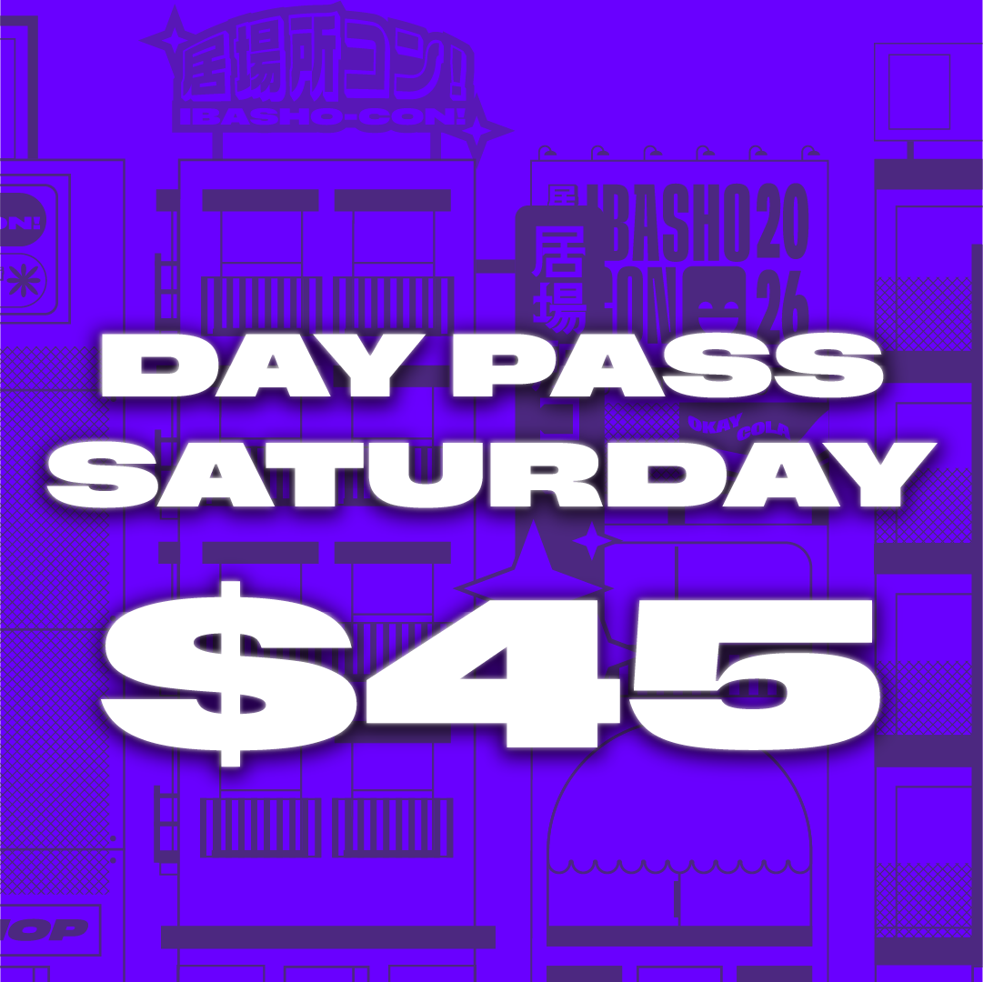Saturday Single Day Pass for IbashoCon 2026 - $45