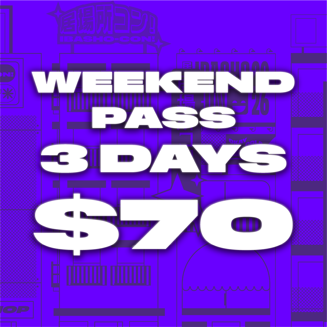 3 Day Weekend Pass for IbashoCon 2026 - $70