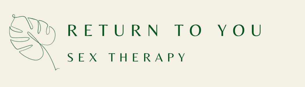Return To You: Sex  &amp; Relationship Therapy