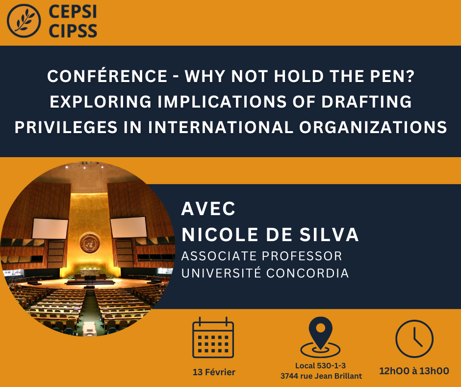 Conférence - Why Not Hold the Pen? Exploring Implications of Drafting Privileges in International Organizations