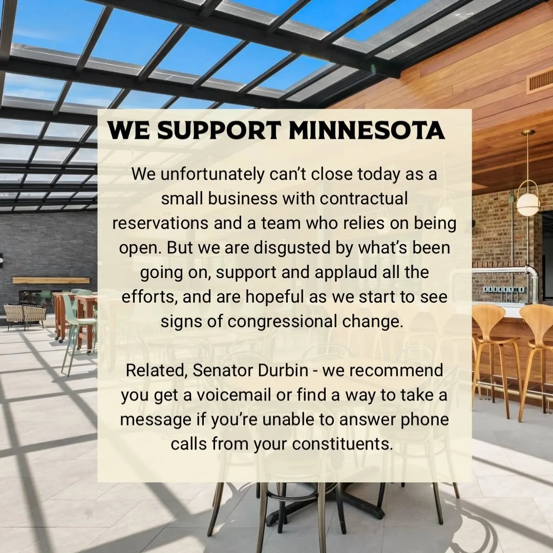We support Minnesota. We unfortunately can&rsquo;t close today as a small business with contractual reservations and a team who relies on being open. 

But we are disgusted by what&rsquo;s been going on, support and applaud all the efforts, and are h