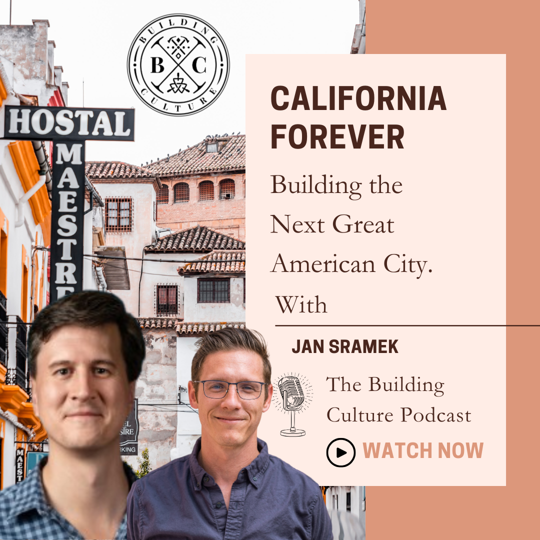 #46 Jan Sramek: California Forever - Building the Next Great American City