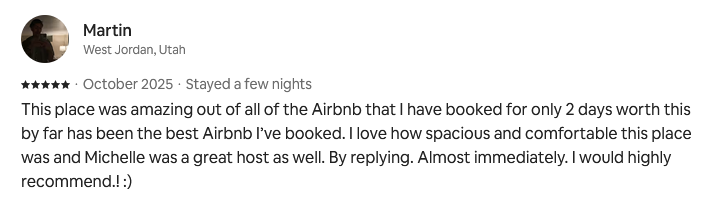 Review by Martin from West Jordan, Utah, praising an Airbnb stay in October 2025 for being spacious, comfortable, and well-hosted.