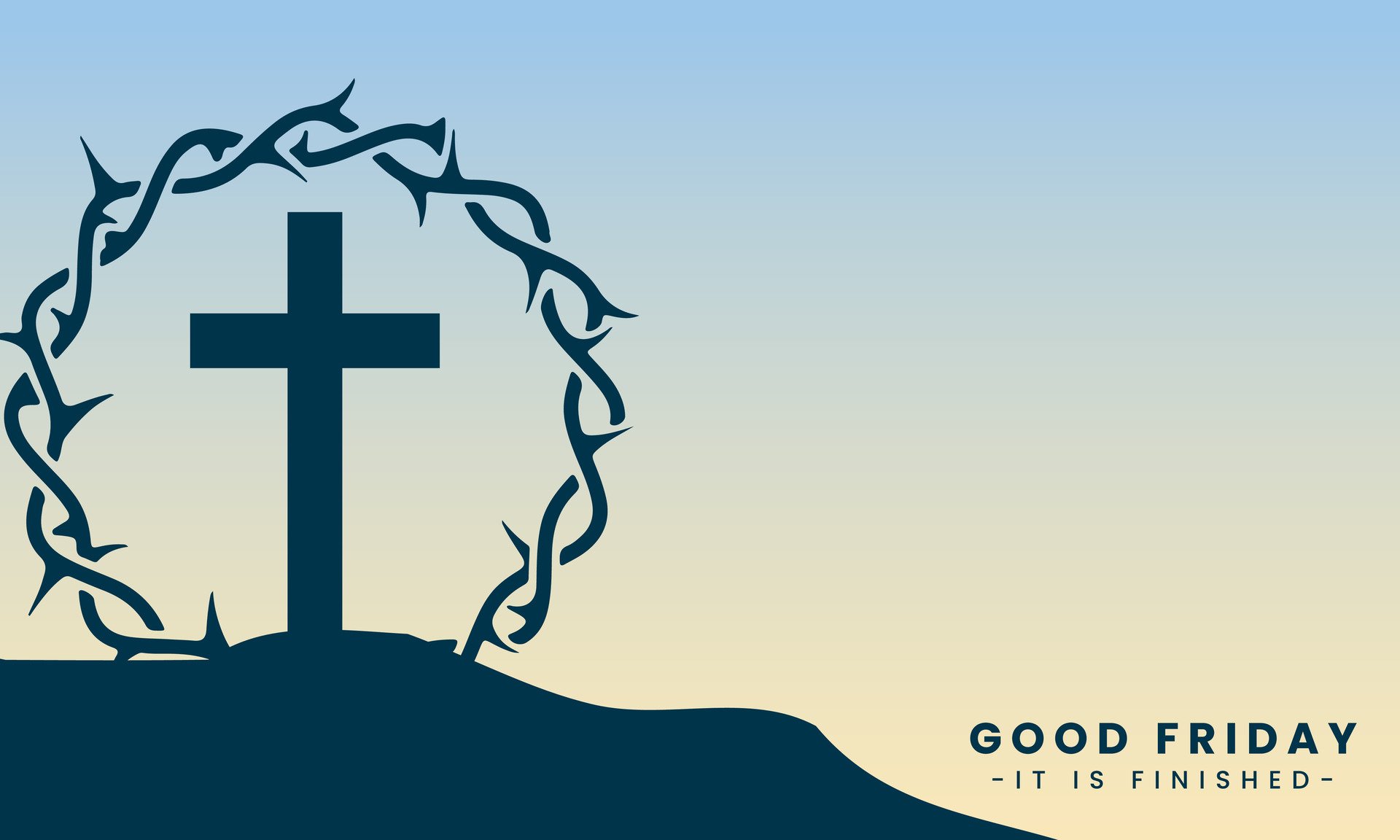 A picture of a cross surrounded with a crown of thorns and the words Good Friday It is Finished