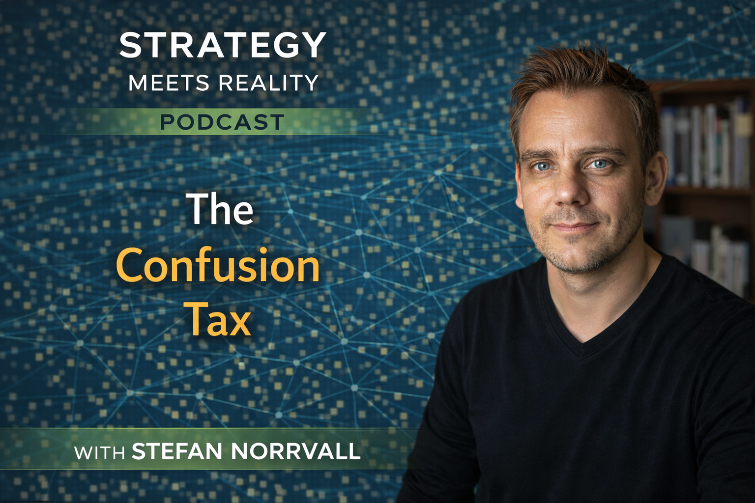 The Confusion Tax | Stefan Norrvall