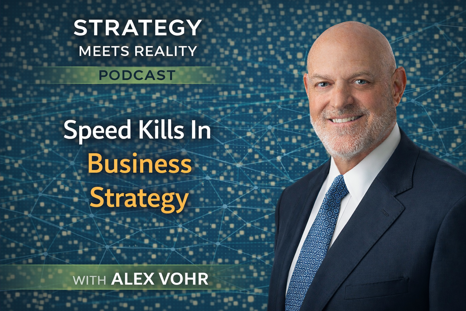 Speed Kills In Business Strategy | Alex Vohr
