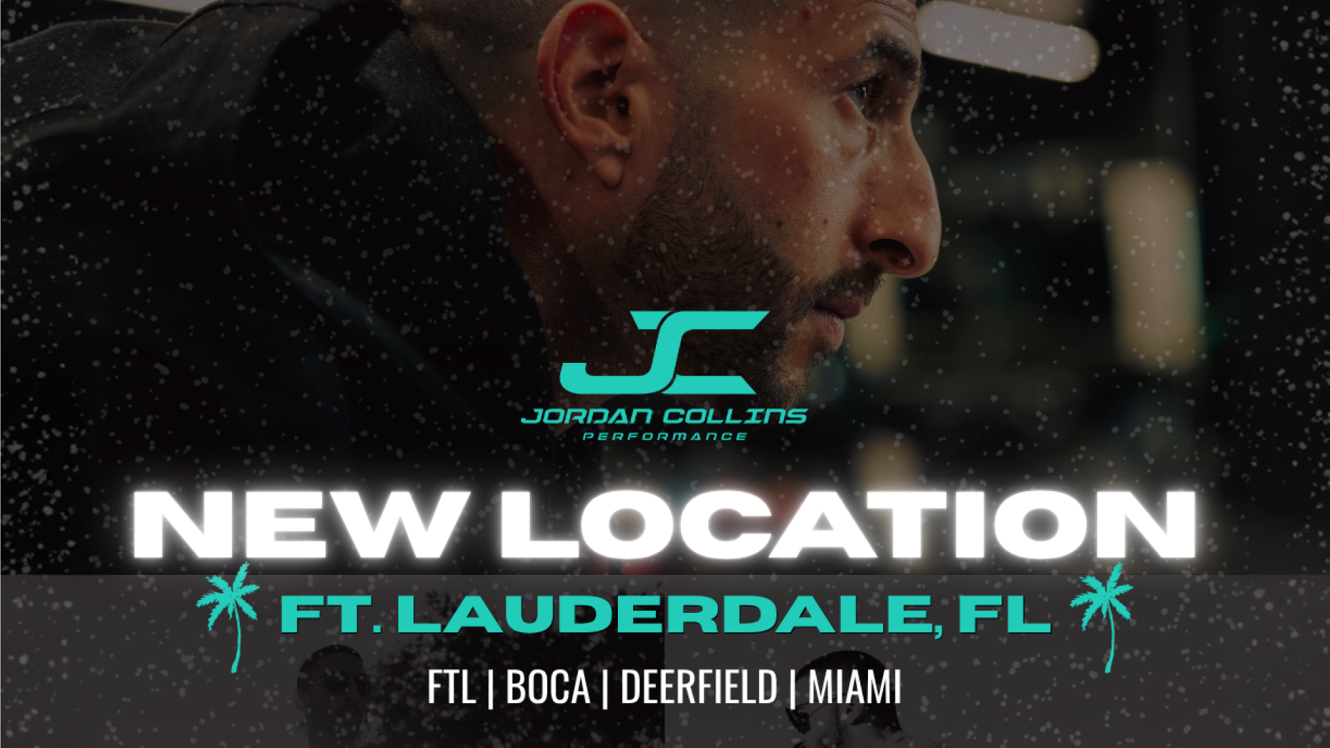 Fort Lauderdale is the New Home of Jordan Collins Performance