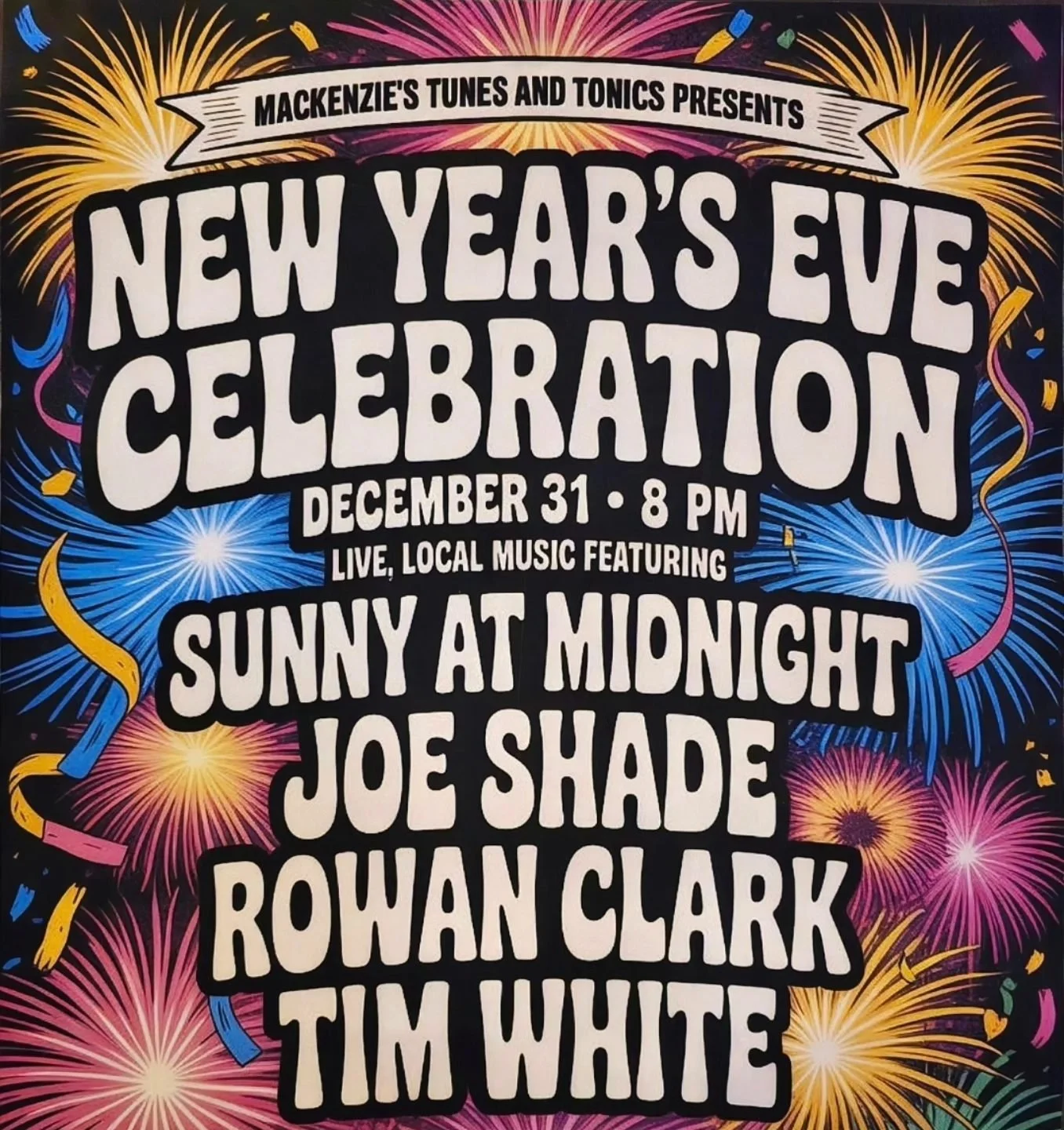 New Year's Eve Celebration - Mackenzie's Tunes & Tonics
