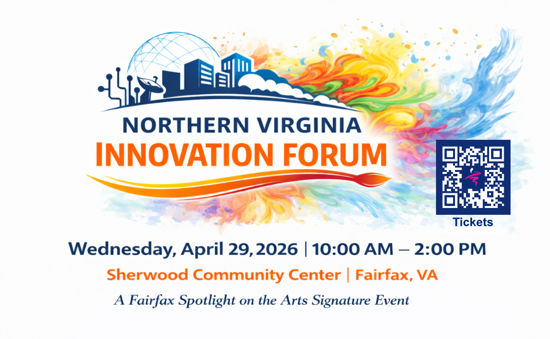 Northern Virginia Innovation Forum - Spotlight on the Arts
