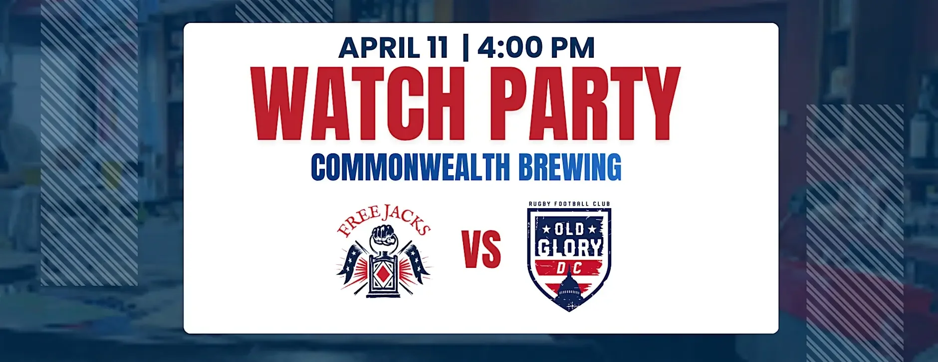 Watch Party - Old Glory DC vs. New England Free Jacks