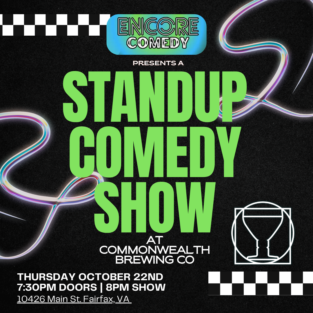 Encore Comedy Night - Commonwealth Brewing Co.