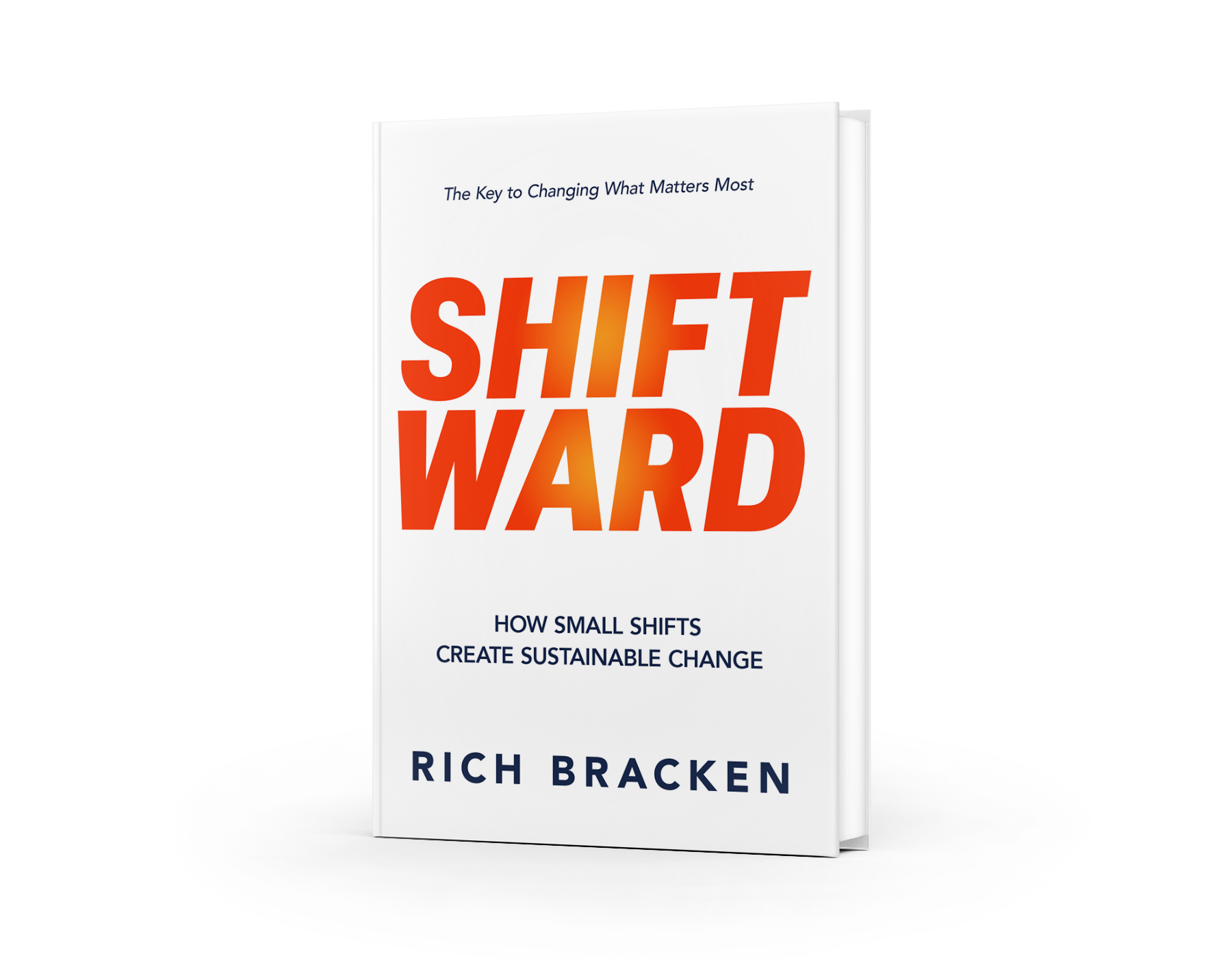 Shiftward book by Rich Bracken