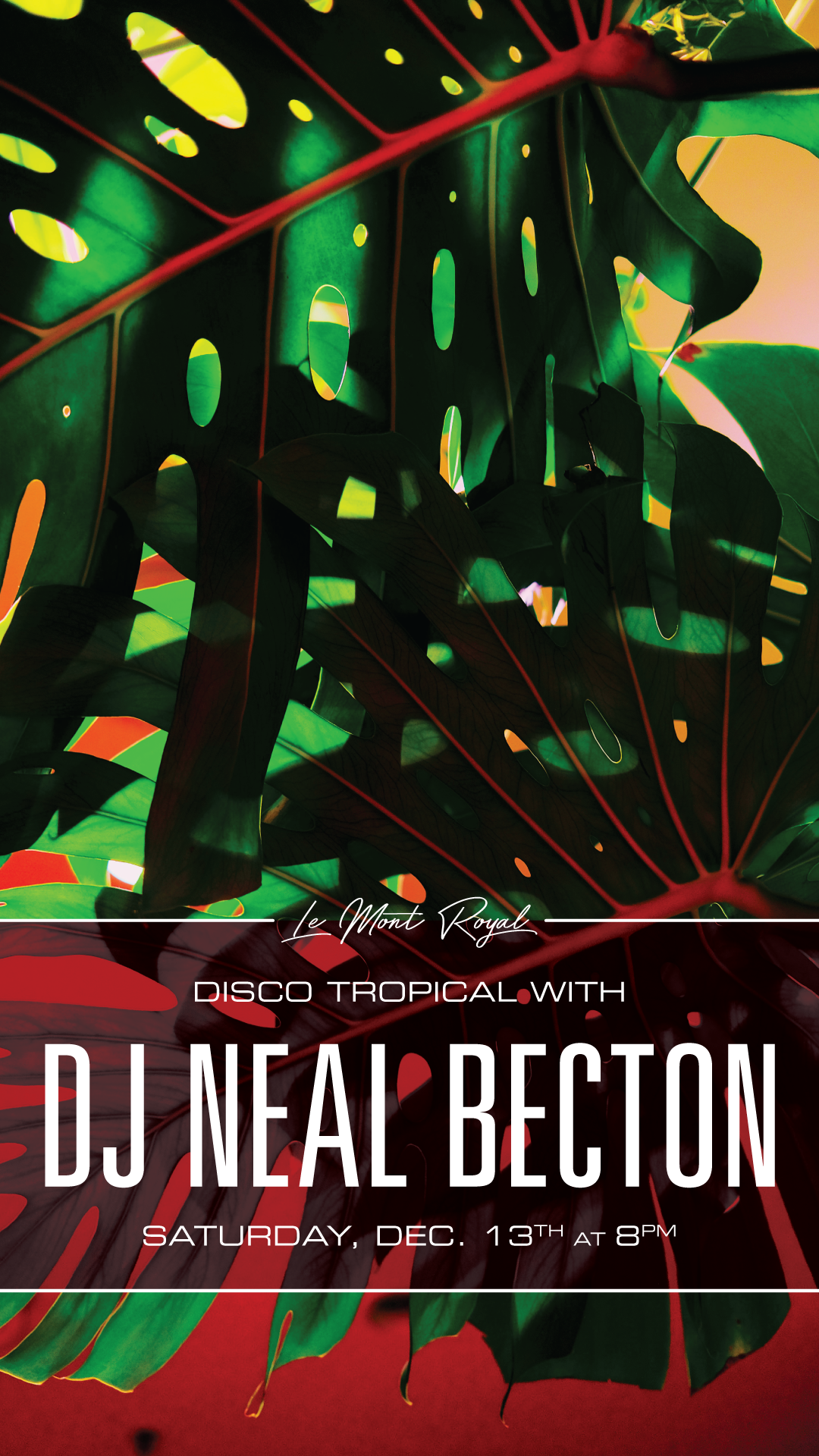 12132025_djnealbecton_discotropical_lemontroyal_1080x1920.png