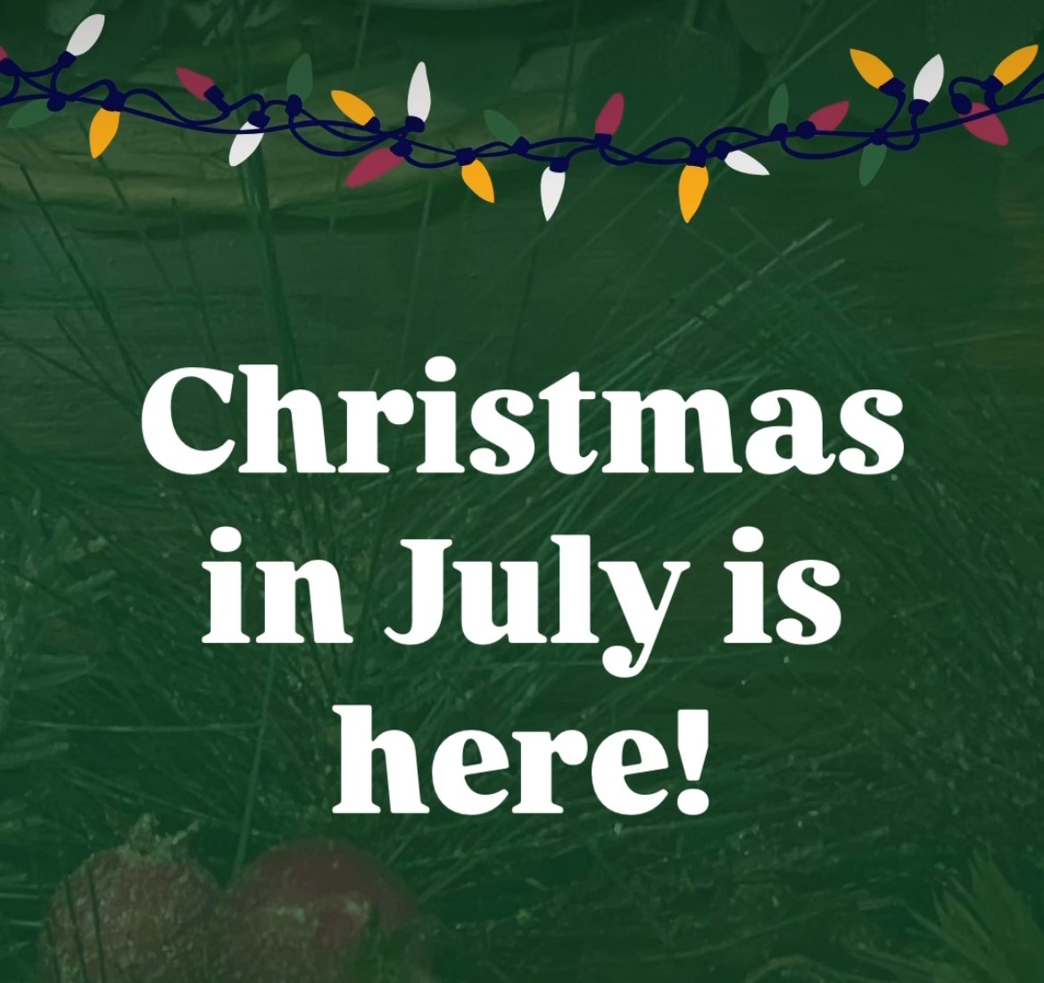 Christmas in July