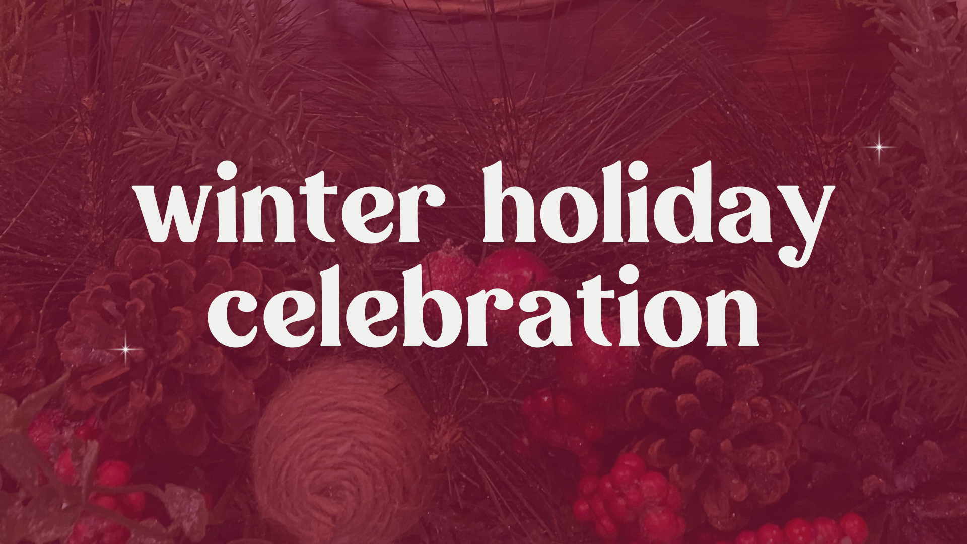 Winter Holiday Celebration
