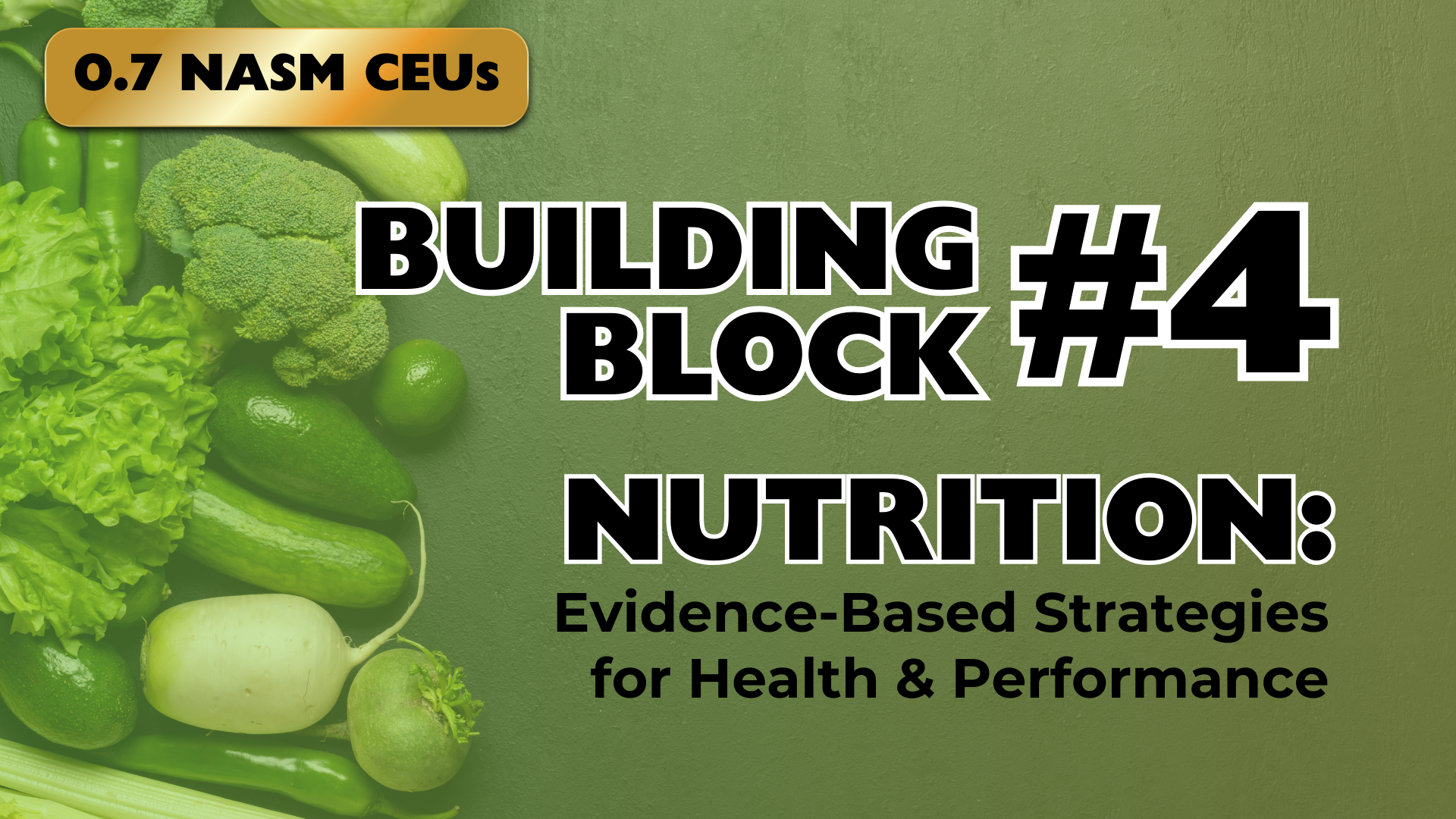Earn NASM CEUs with evidence-based nutrition courses focused on health & performance