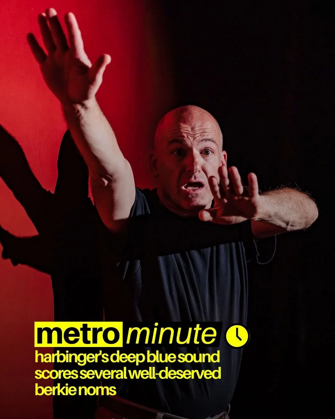 Newsflash Metro Minute - local info in less than 60 seconds!

Fresh off their mid-September run of Abe Koogler&rsquo;s Deep Blue Sound at Steamer No. 10 Theatre in Albany, the Harbinger cast and crew have received several well-deserved nominations fo